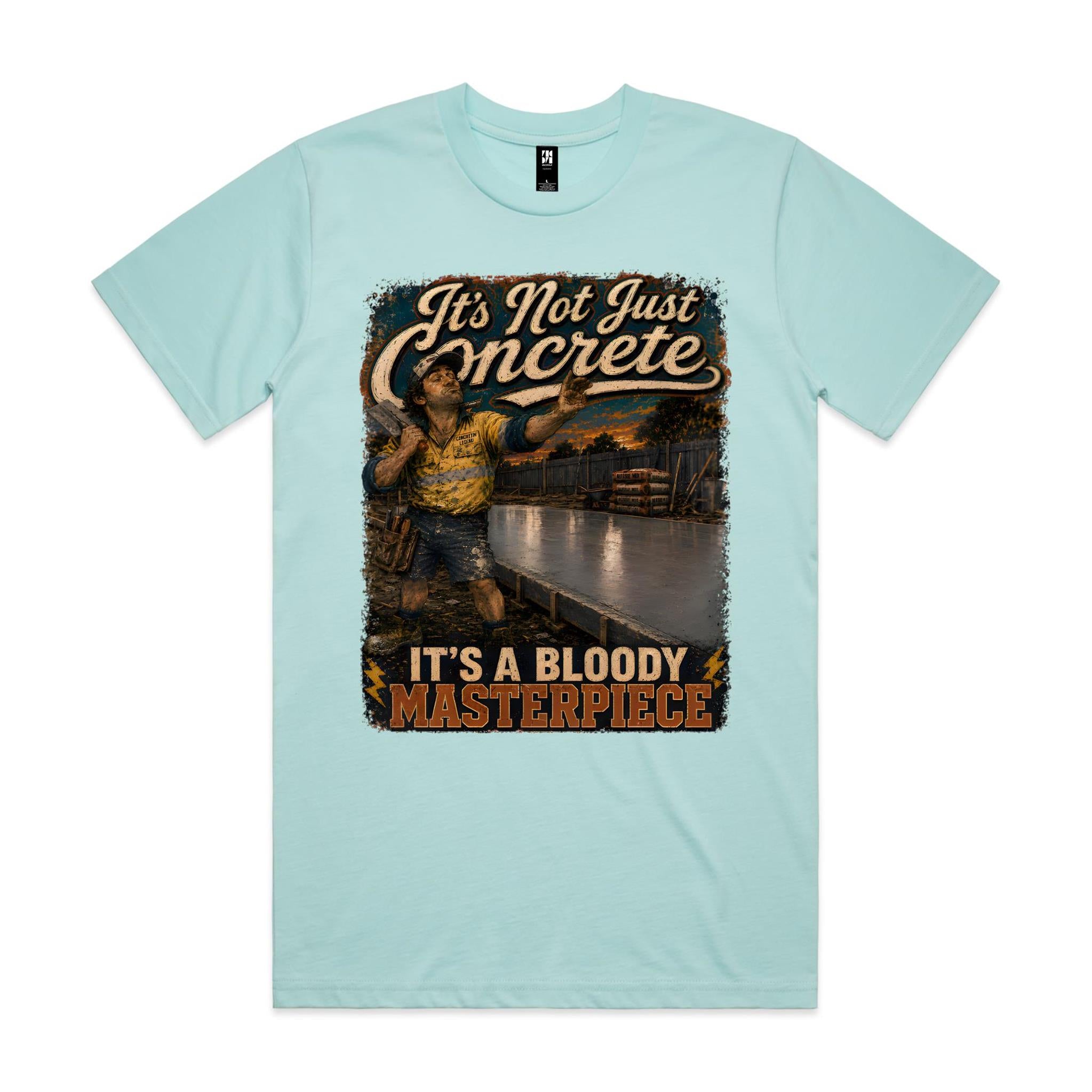It's Not Just Concrete | Concreters Tee