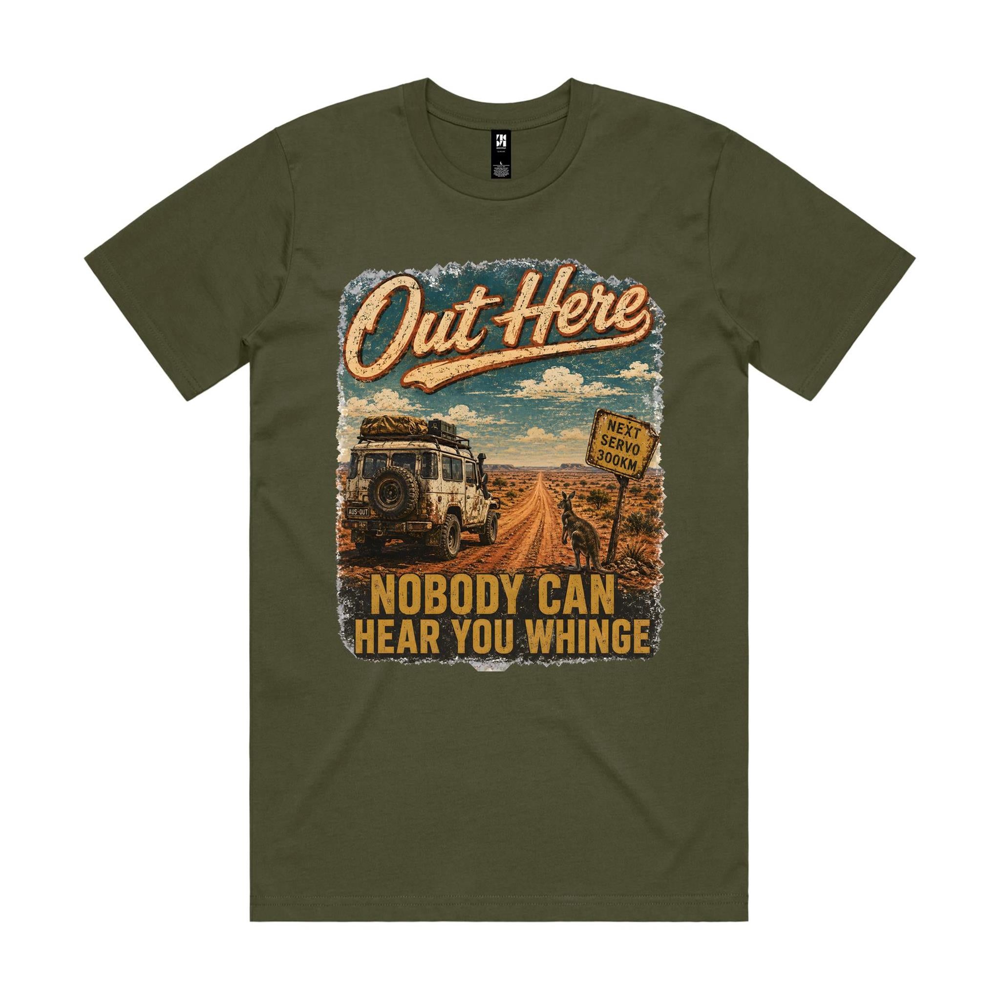 Out Here Nobody Can Hear You Whinge — 4WD Tee