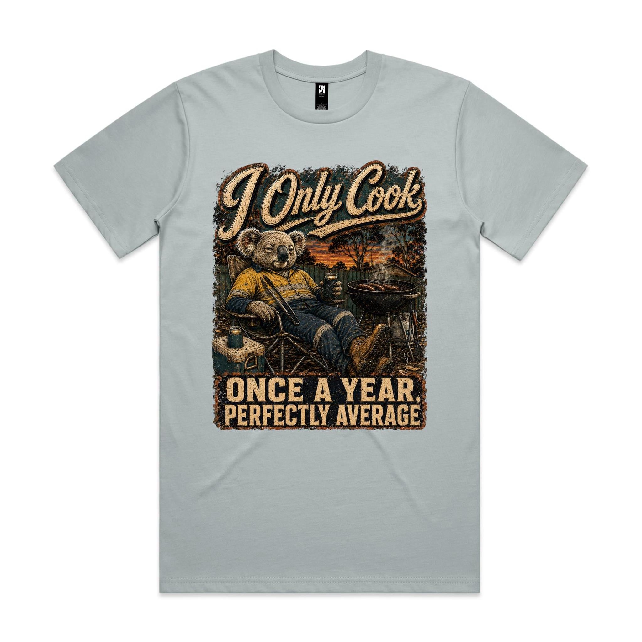 I Only Cook Once a Year | Koala BBQ Tee