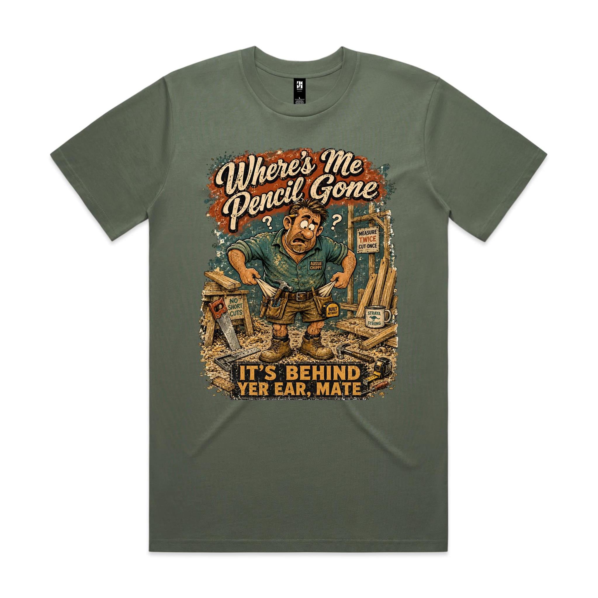 Where's Me Pencil Gone | Carpenters Tee
