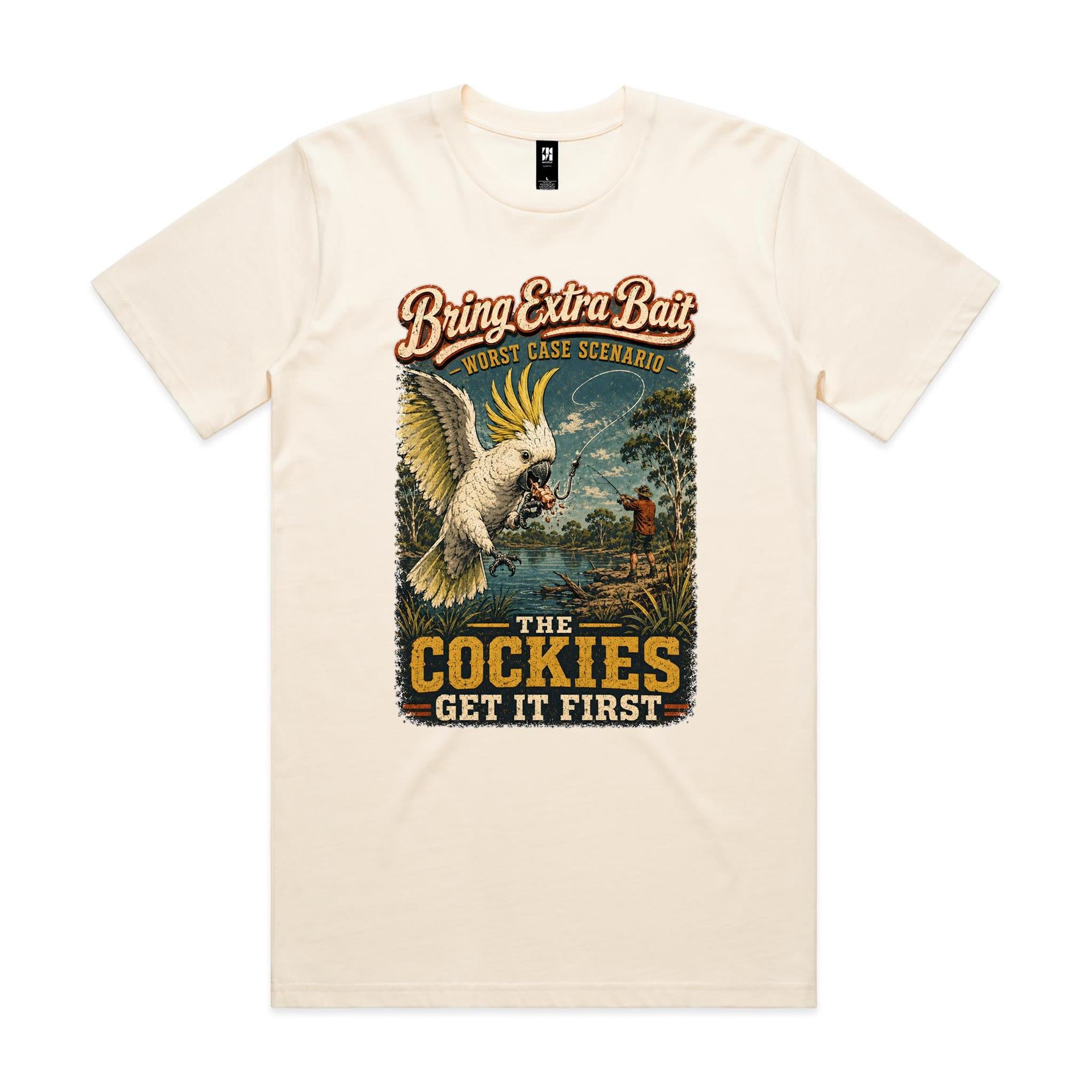 Bring Extra Bait — The Cockies Get It First | Cockatoo Fishing Tee