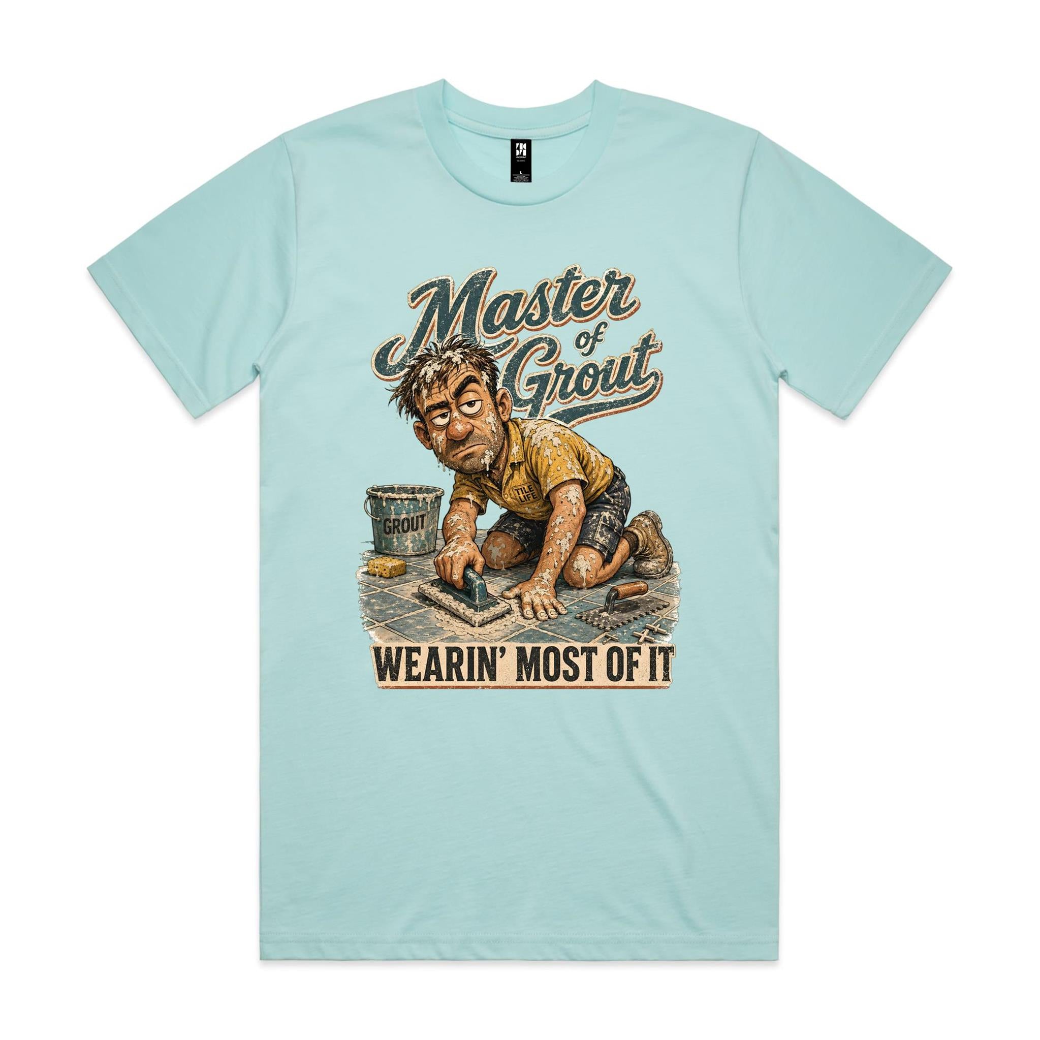Master of Grout | Tilers Tee
