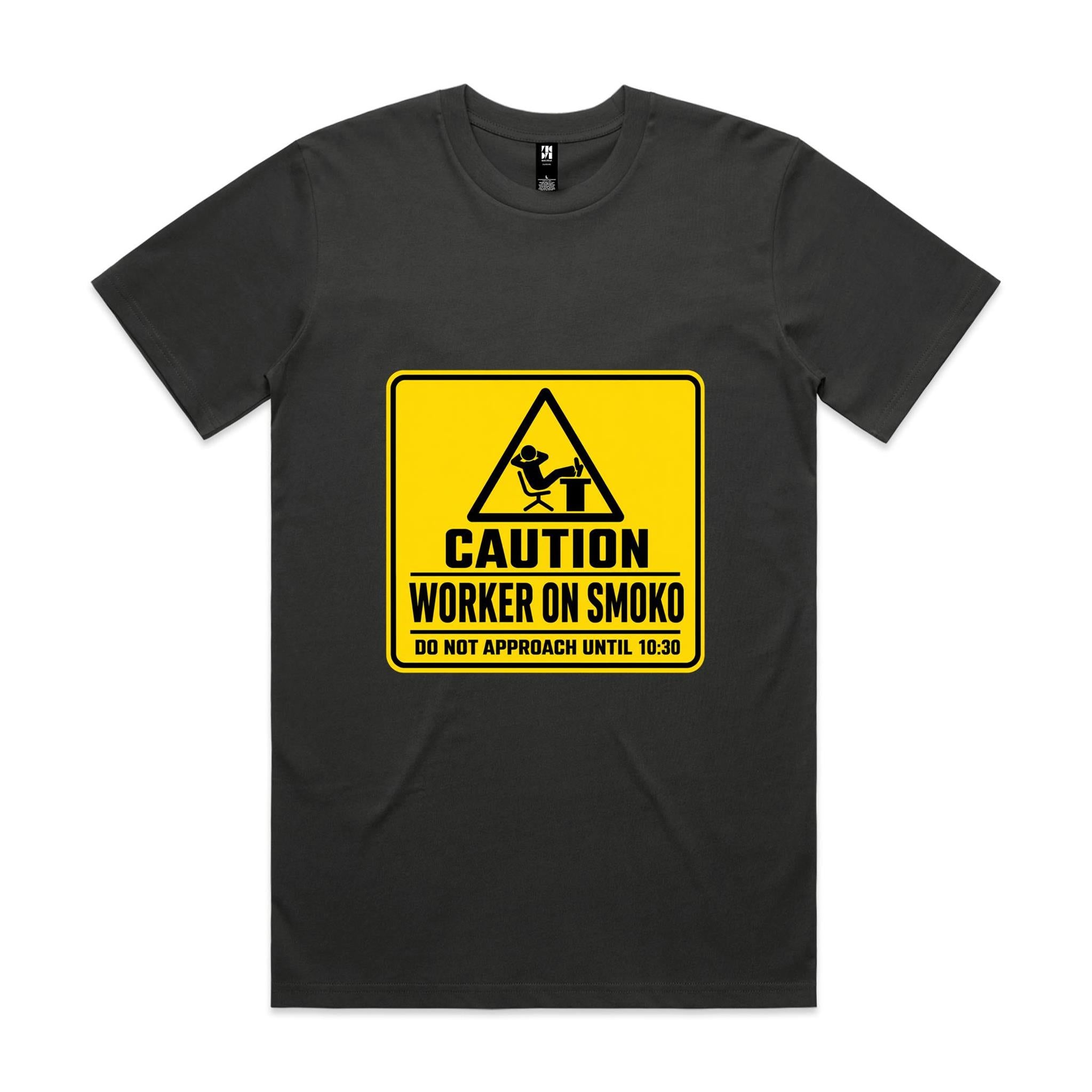 Caution: Worker on Smoko — Do Not Approach Until 10:30 Tee