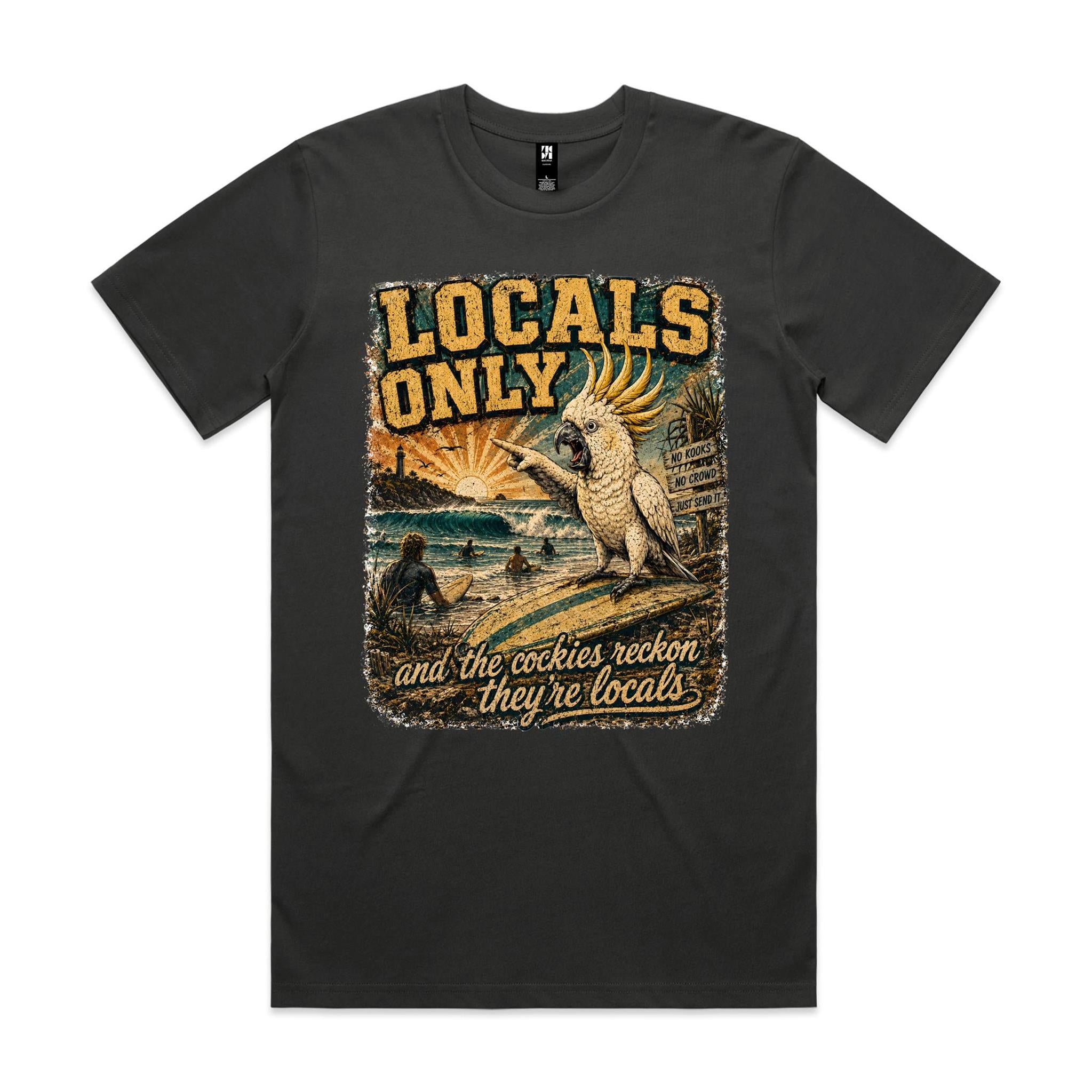 Locals Only — The Cockies Reckon They're Locals | Cockatoo Surf Tee