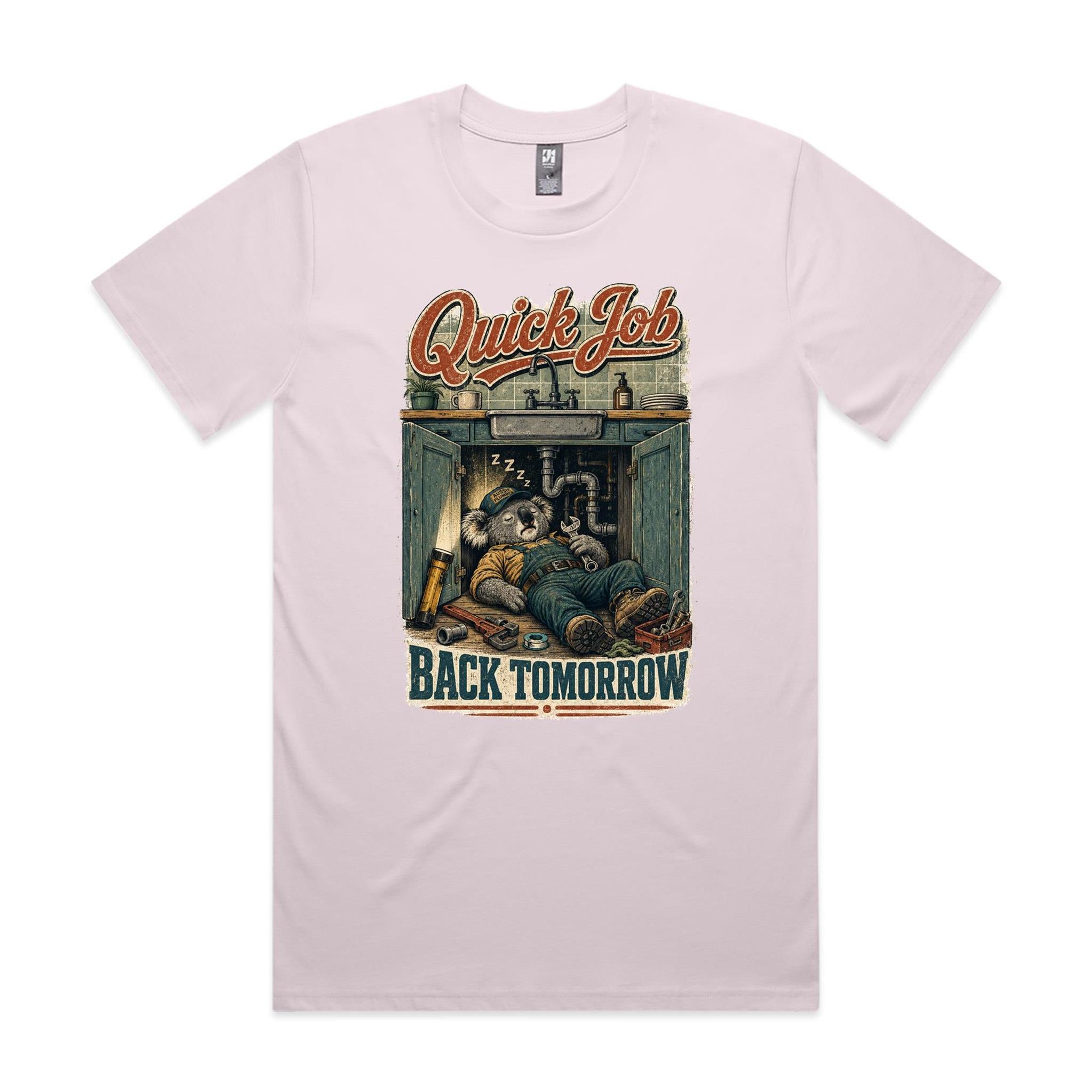 Quick Job — Back Tomorrow | Koala Plumber Tee