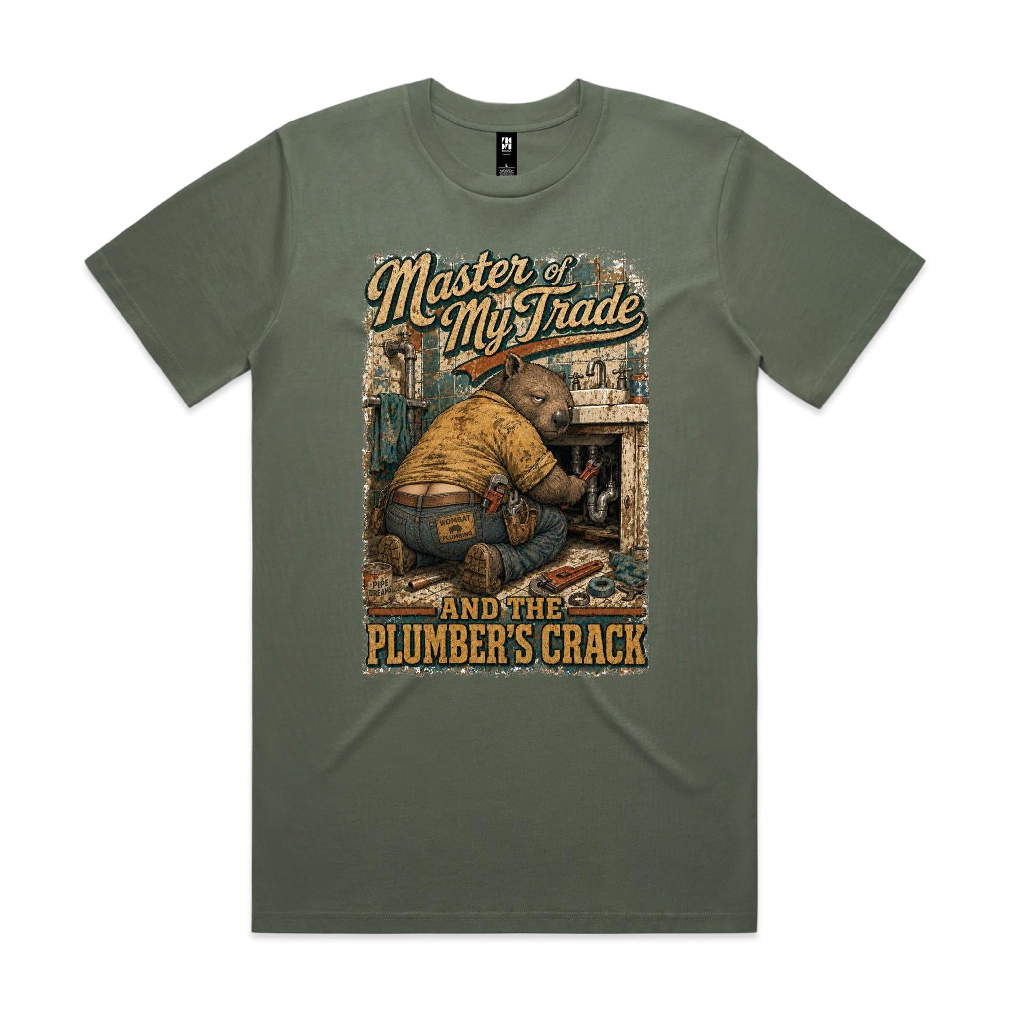 Master of My Trade — And the Plumber's Crack | Wombat Plumber Tee