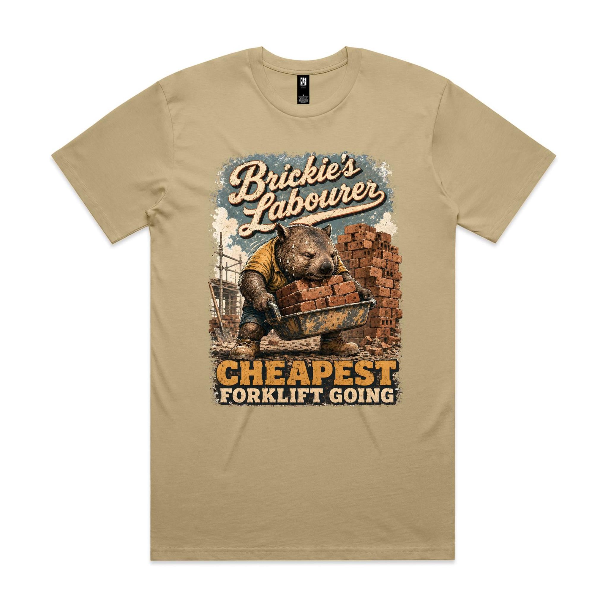 Brickie's Labourer — Cheapest Forklift Going | Wombat Brickie Tee