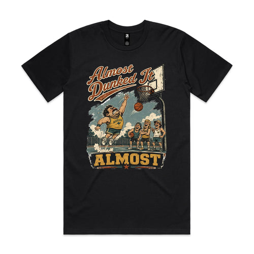 Almost Dunked It | Baller Tee
