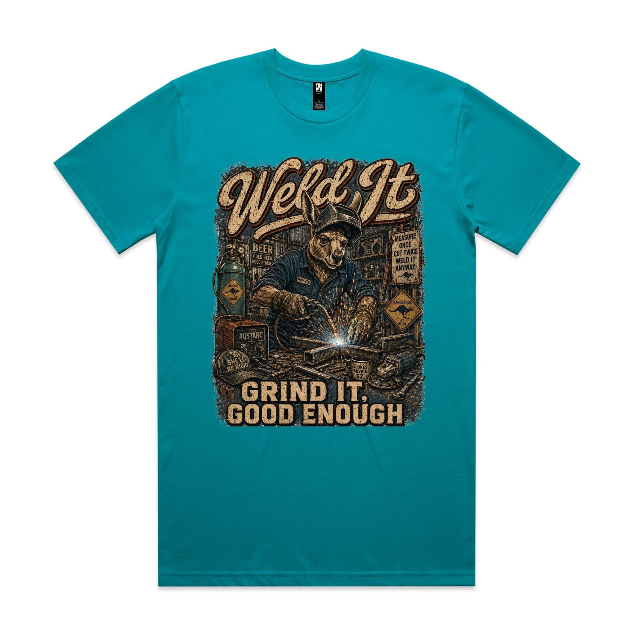 Weld It, Grind It — Good Enough | Kangaroo Welder Tee
