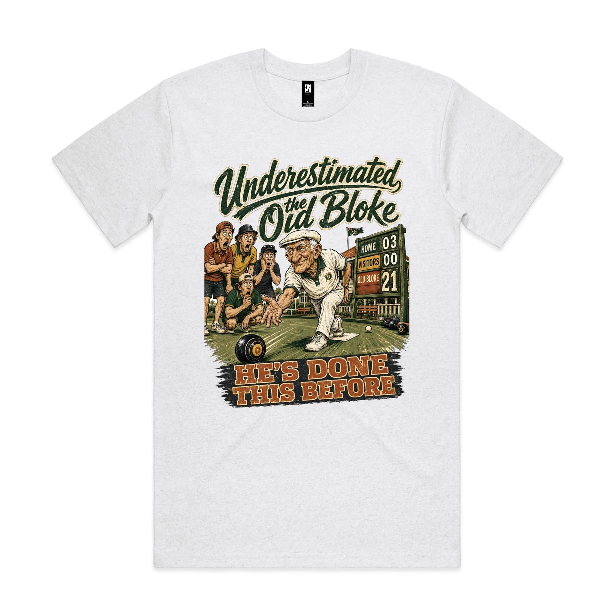 Underestimated the Old Bloke | Bowls Tee