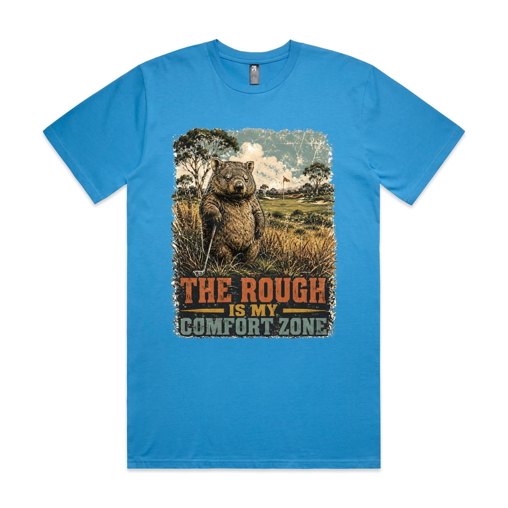 The Rough Is My Comfort Zone — Wombat Golf Tee
