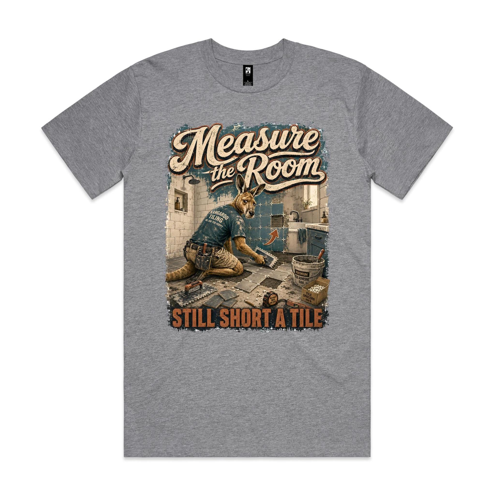 Measure the Room — Still Short a Tile | Kangaroo Tiler Tee