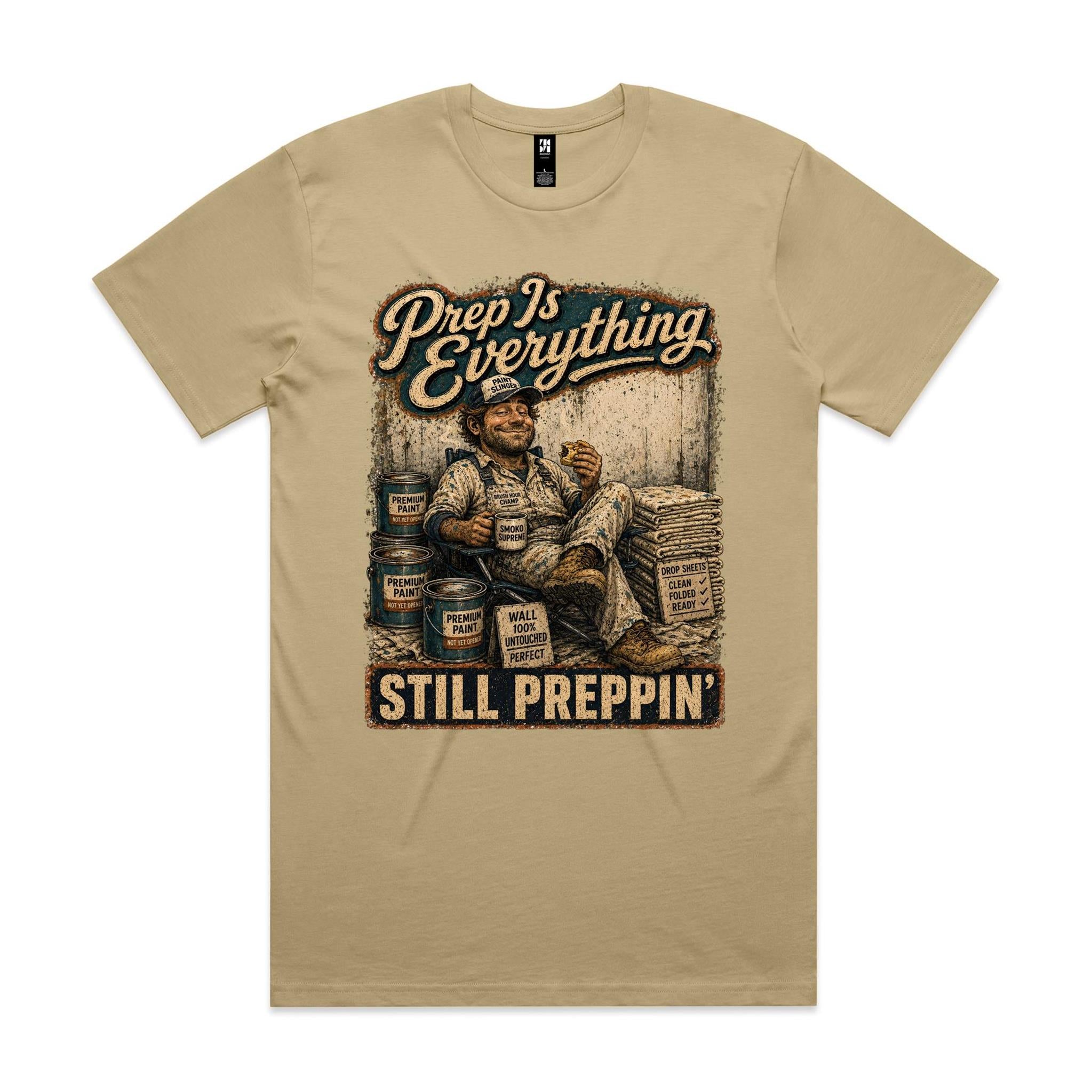 Prep Is Everything | Painters Tee