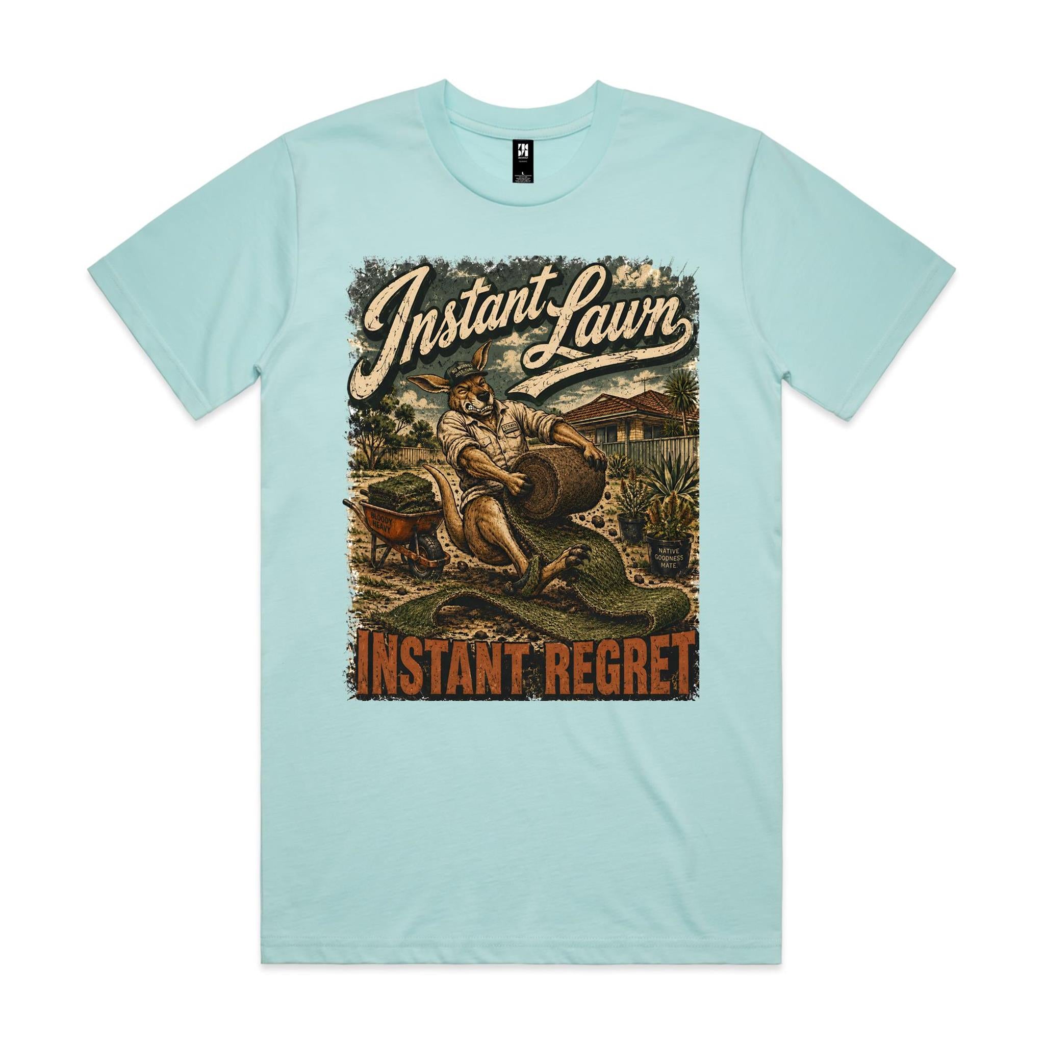 Instant Lawn — Instant Regret | Kangaroo Landscaping Tee