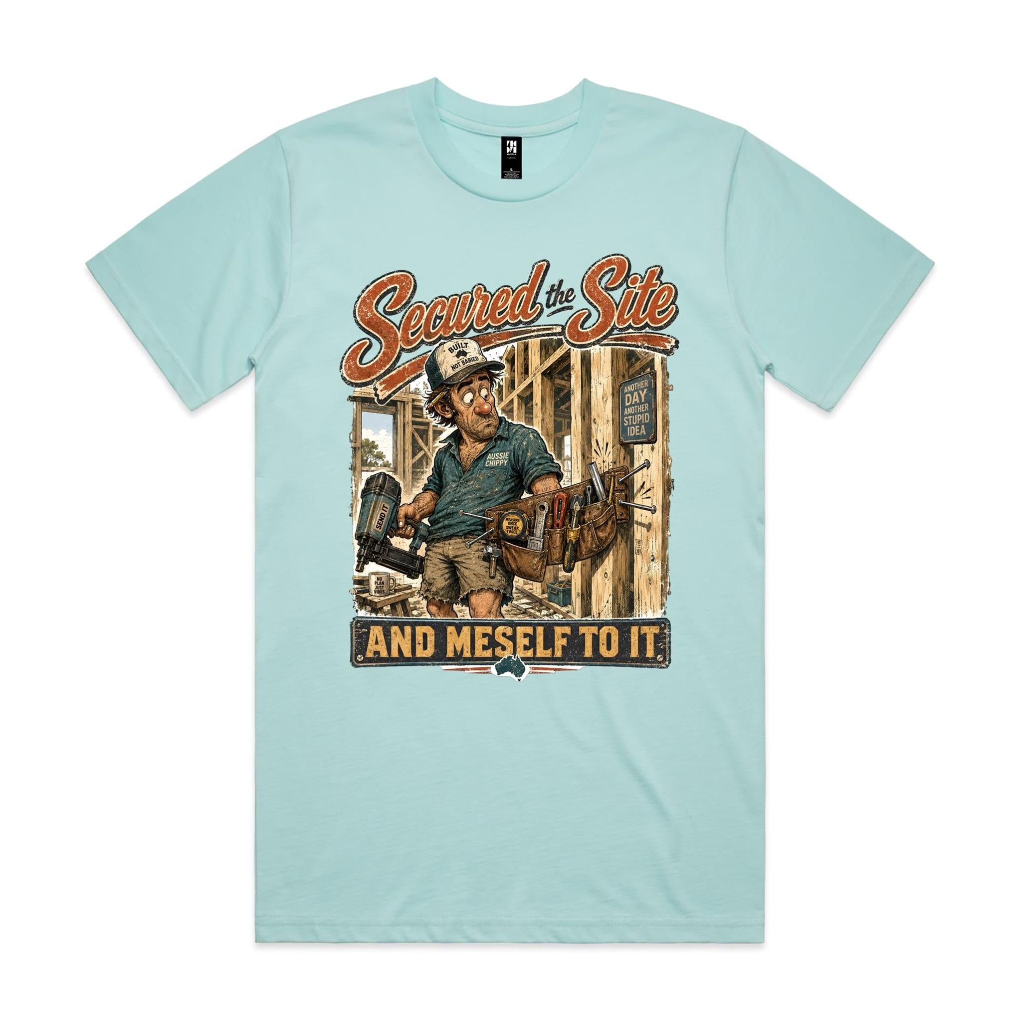 Secured the Site | Carpenters Tee