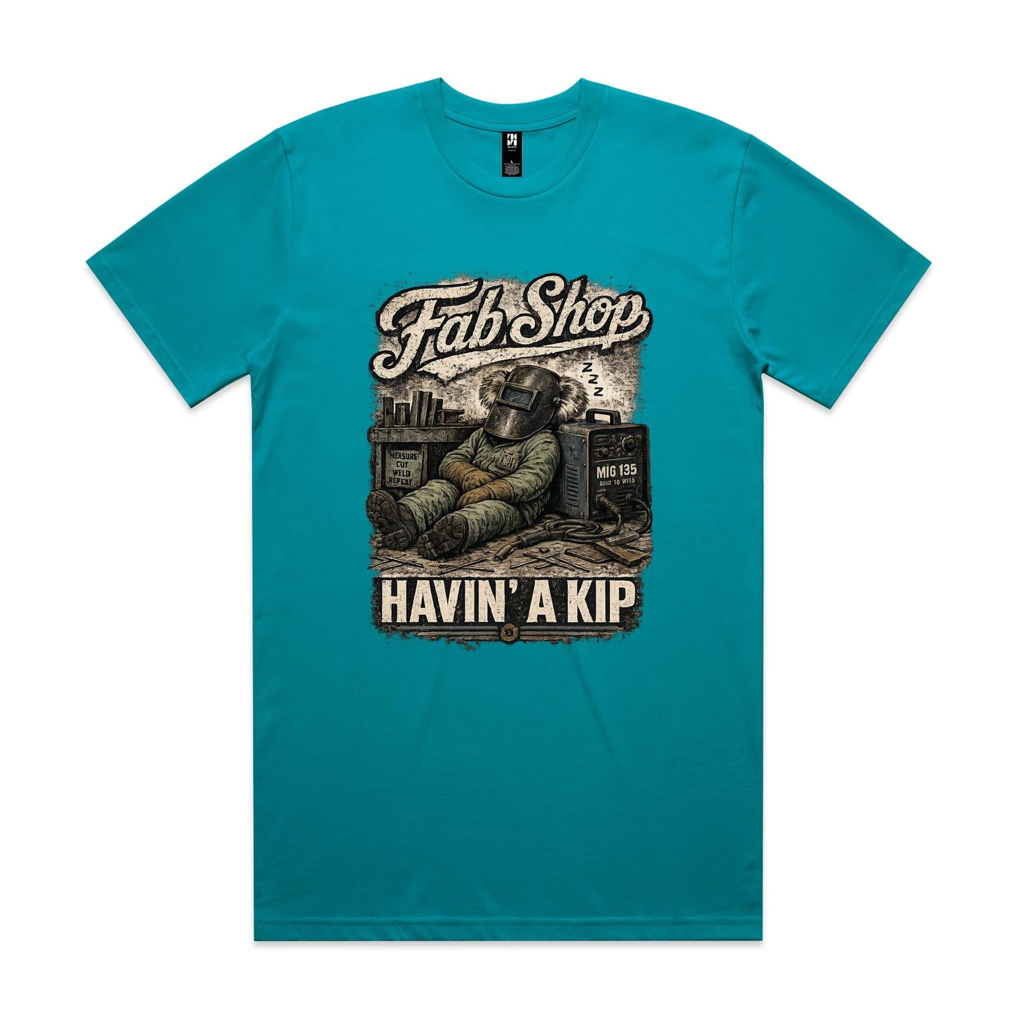Fab Shop — Havin' a Kip | Welder Tee