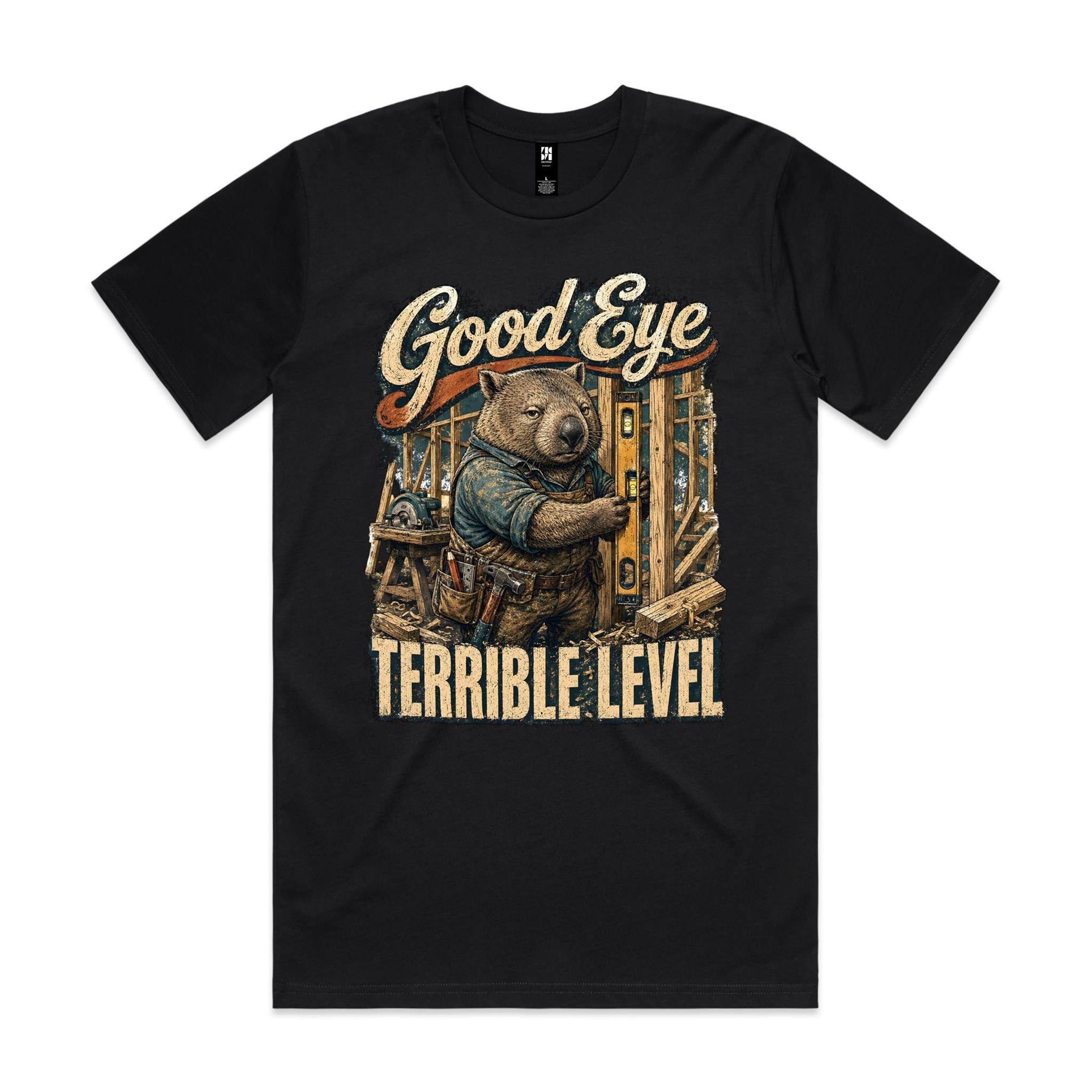 Good Eye, Terrible Level | Wombat Chippy Tee