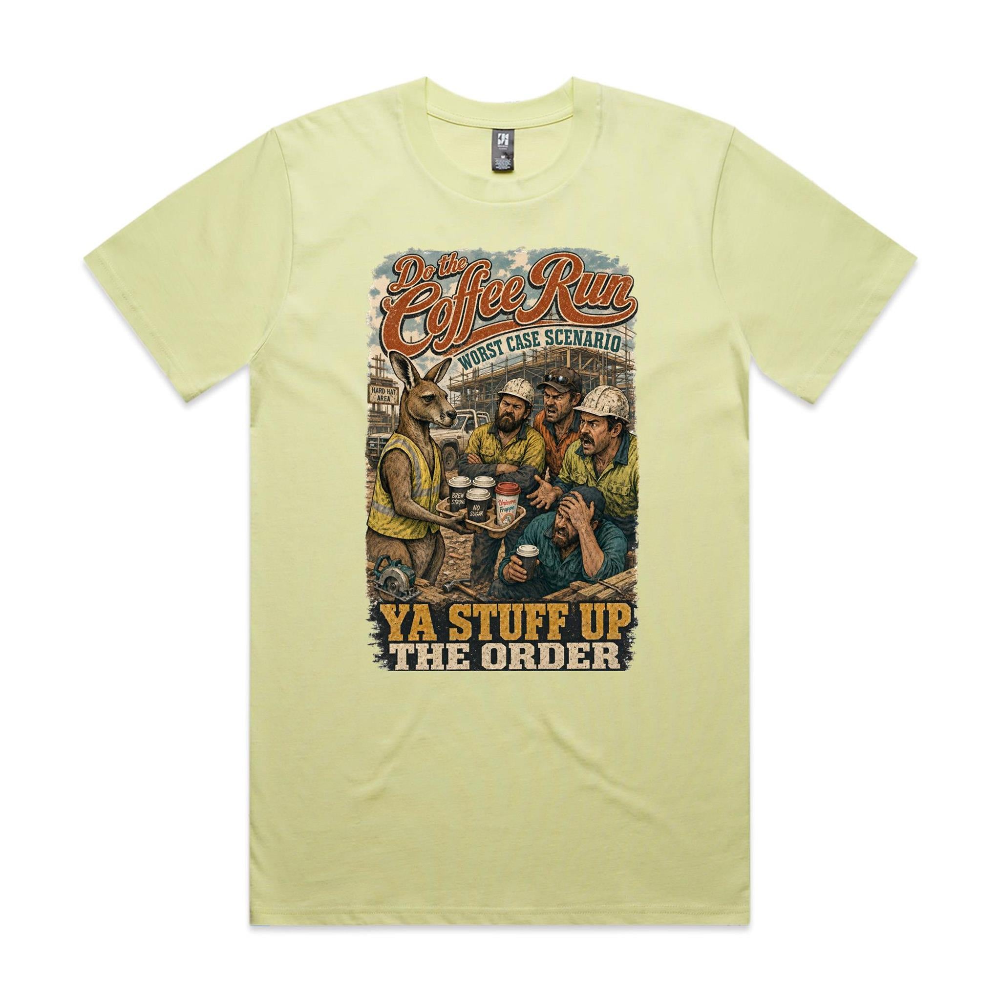 Do the Coffee Run — Ya Stuff Up the Order | Kangaroo Tradie Tee