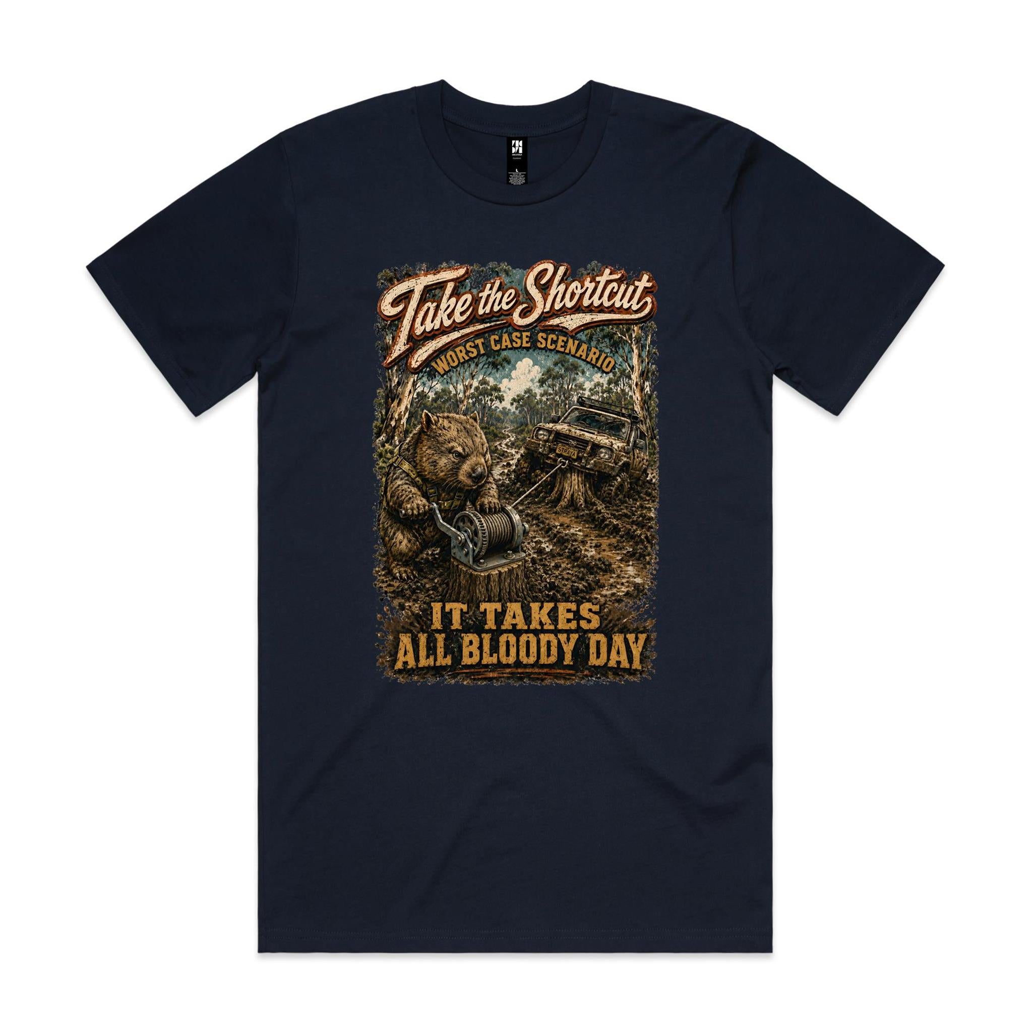 Take the Shortcut — It Takes All Bloody Day | Wombat 4WD Tee