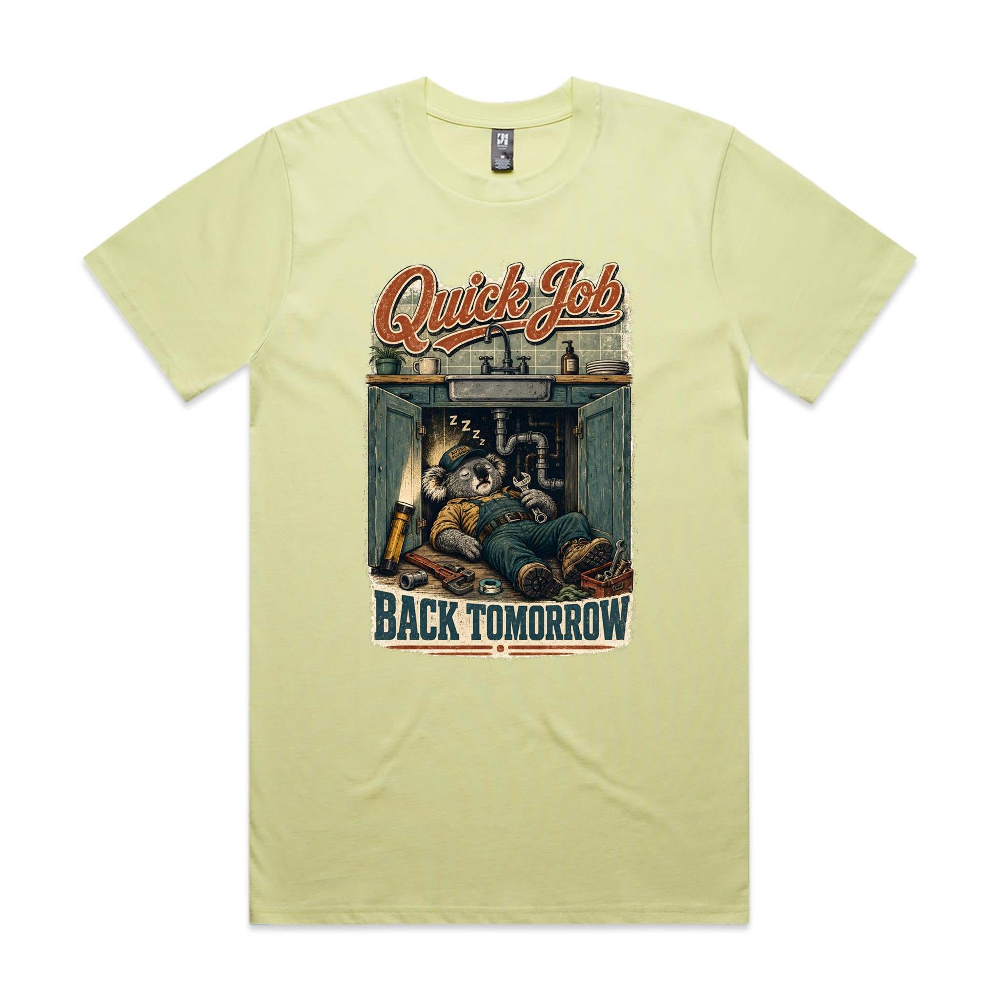 Quick Job — Back Tomorrow | Koala Plumber Tee