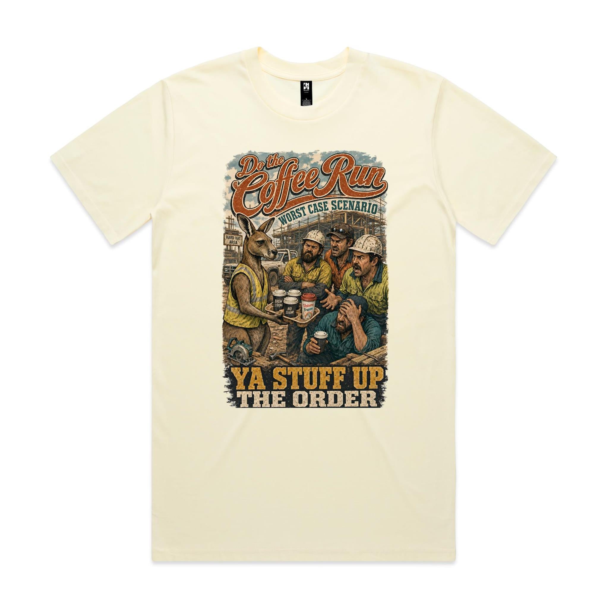 Do the Coffee Run — Ya Stuff Up the Order | Kangaroo Tradie Tee