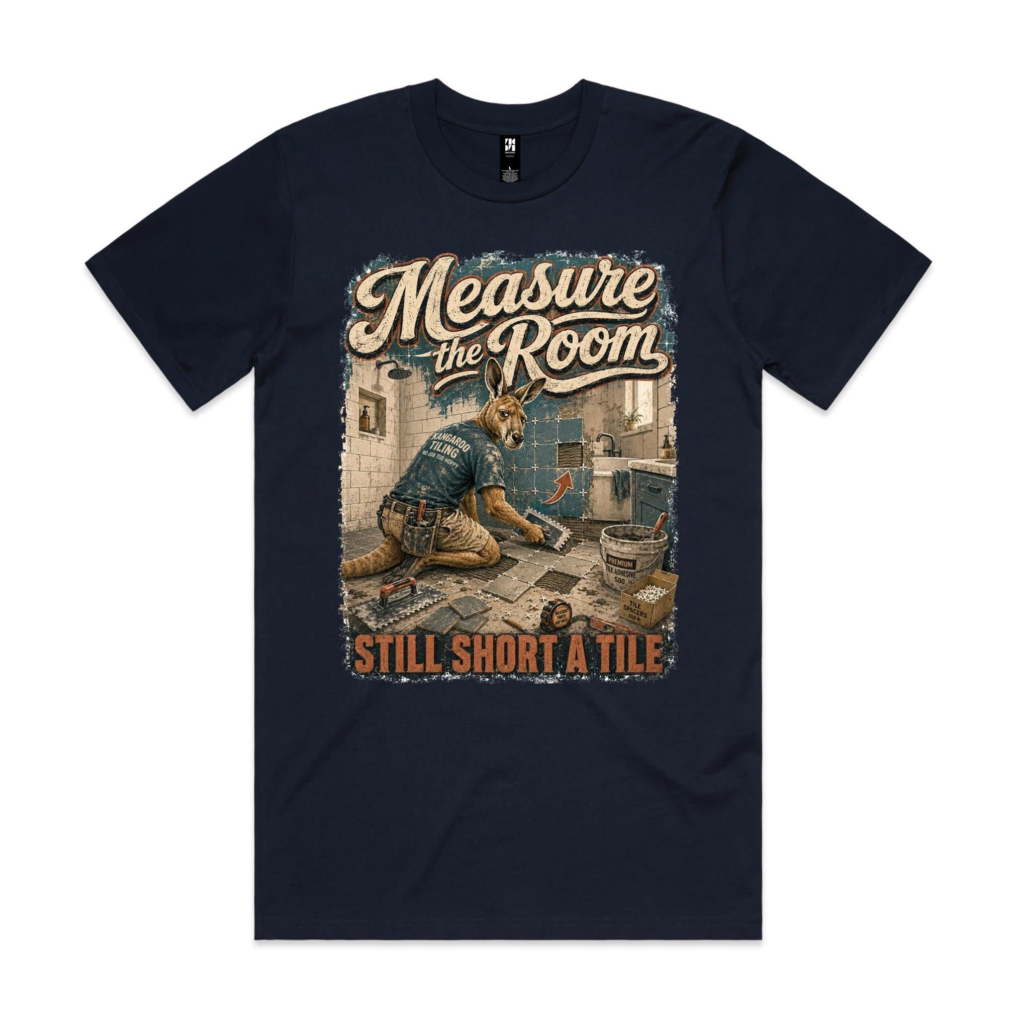 Measure the Room — Still Short a Tile | Kangaroo Tiler Tee