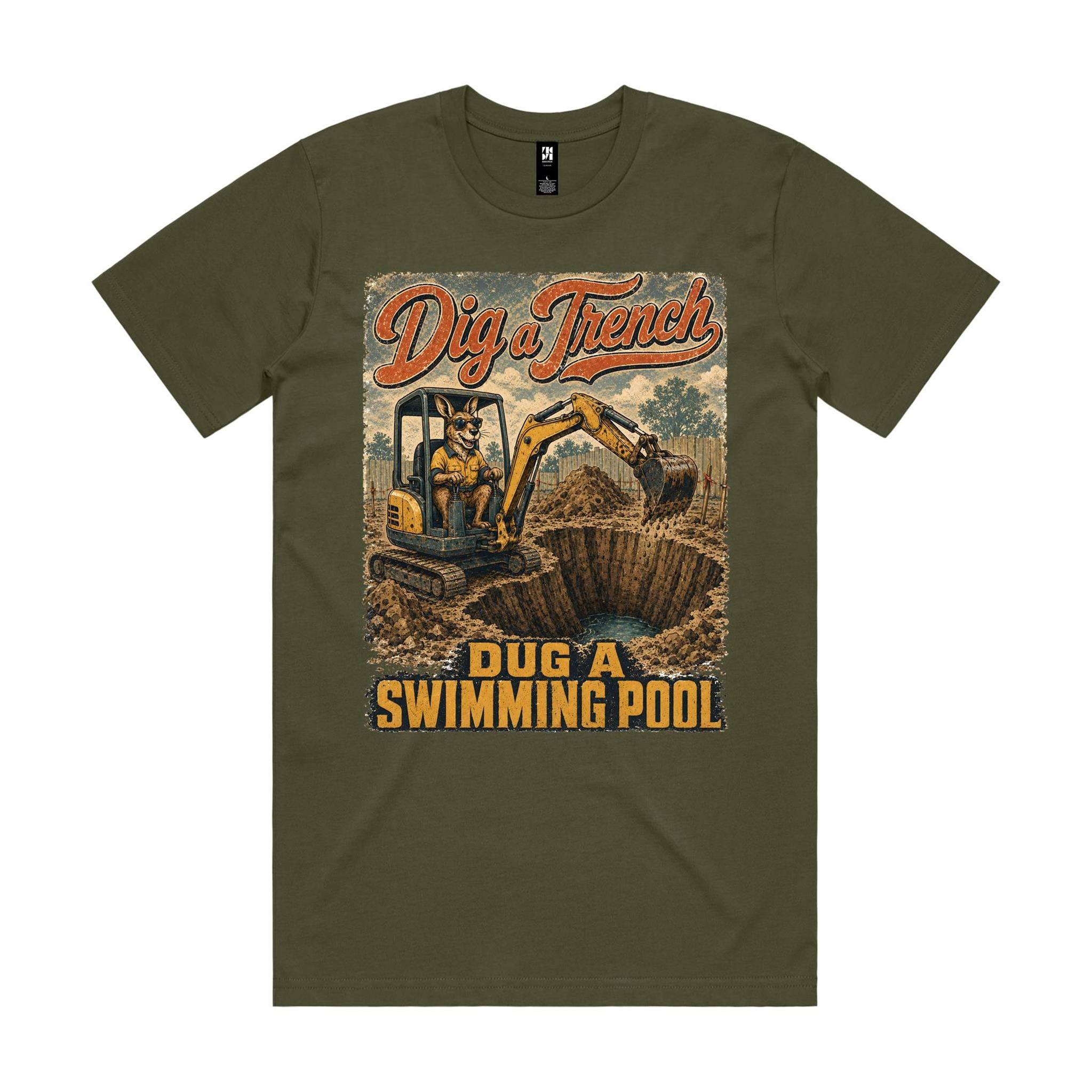 Dig a Trench — Dug a Swimming Pool | Kangaroo Plant Operator Tee
