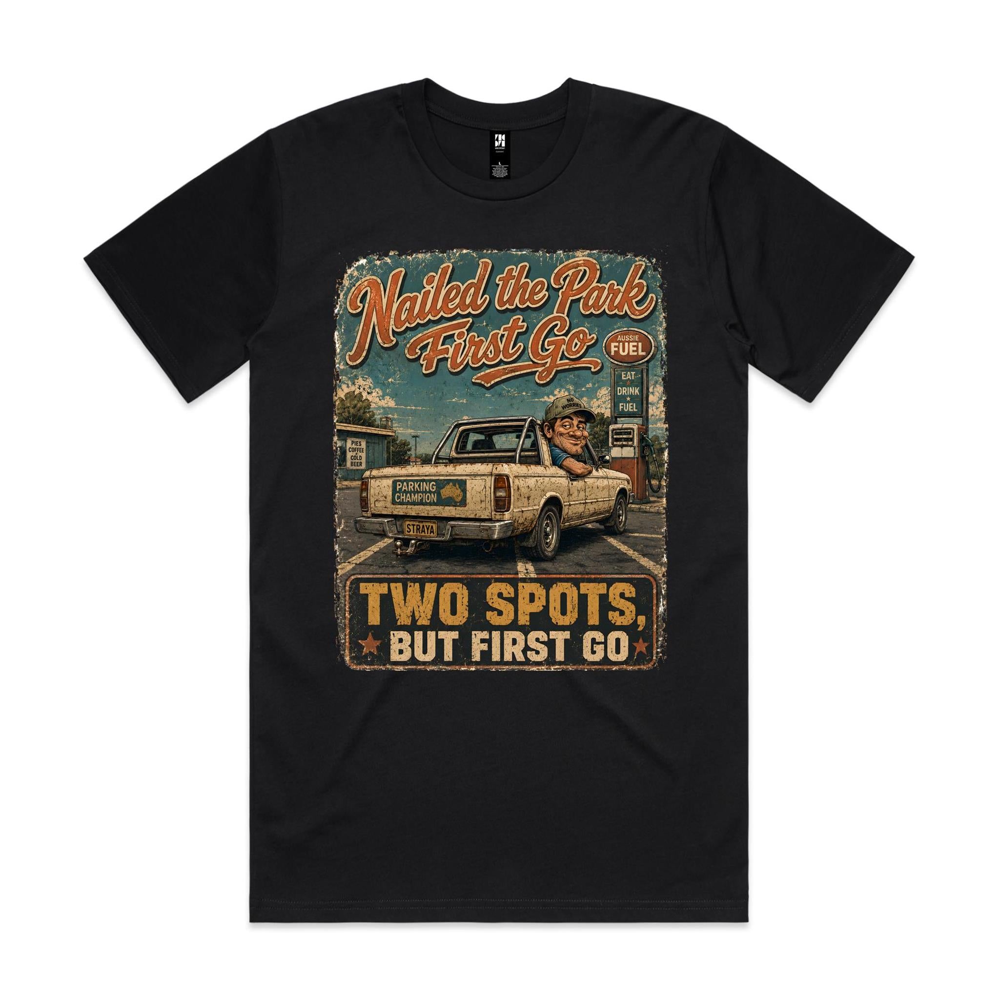 Nailed the Park First Go | Parking Champion Tee