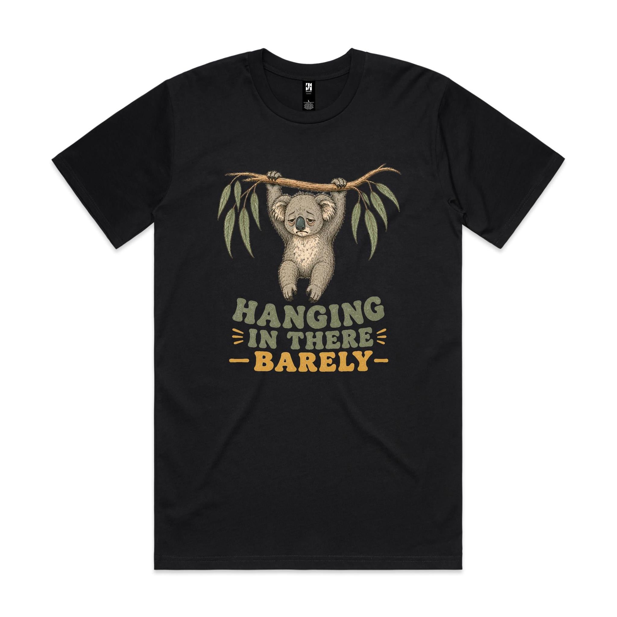 Hanging in There, Barely — Tired Koala Tee