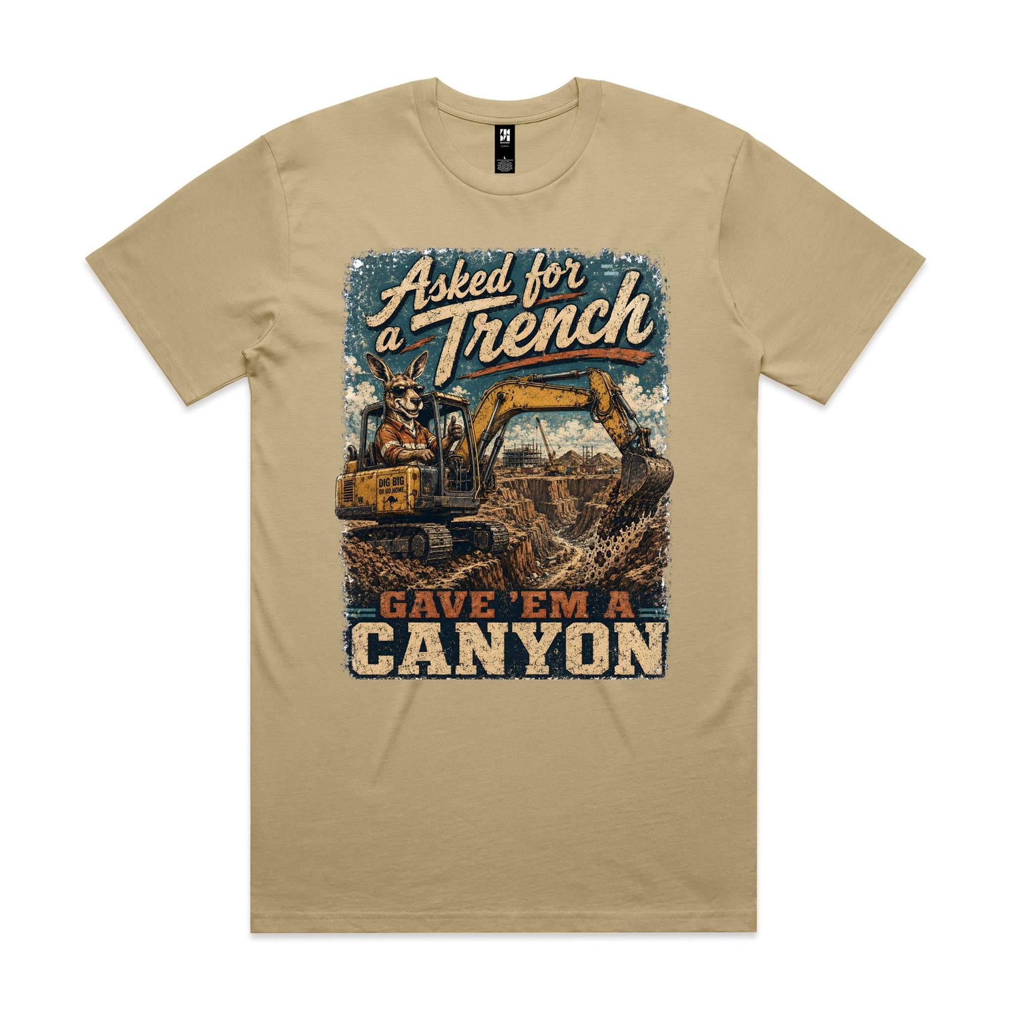 Asked For a Trench | Kangaroo Excavator Operator Tee