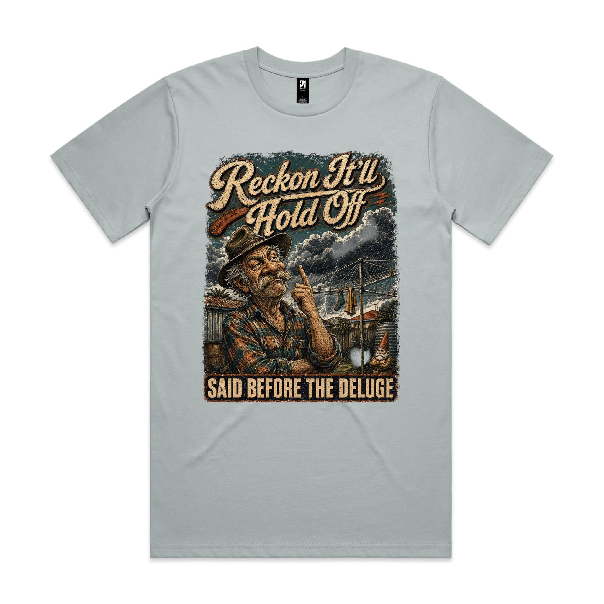 Reckon It'll Hold Off | Backyard Forecaster Tee