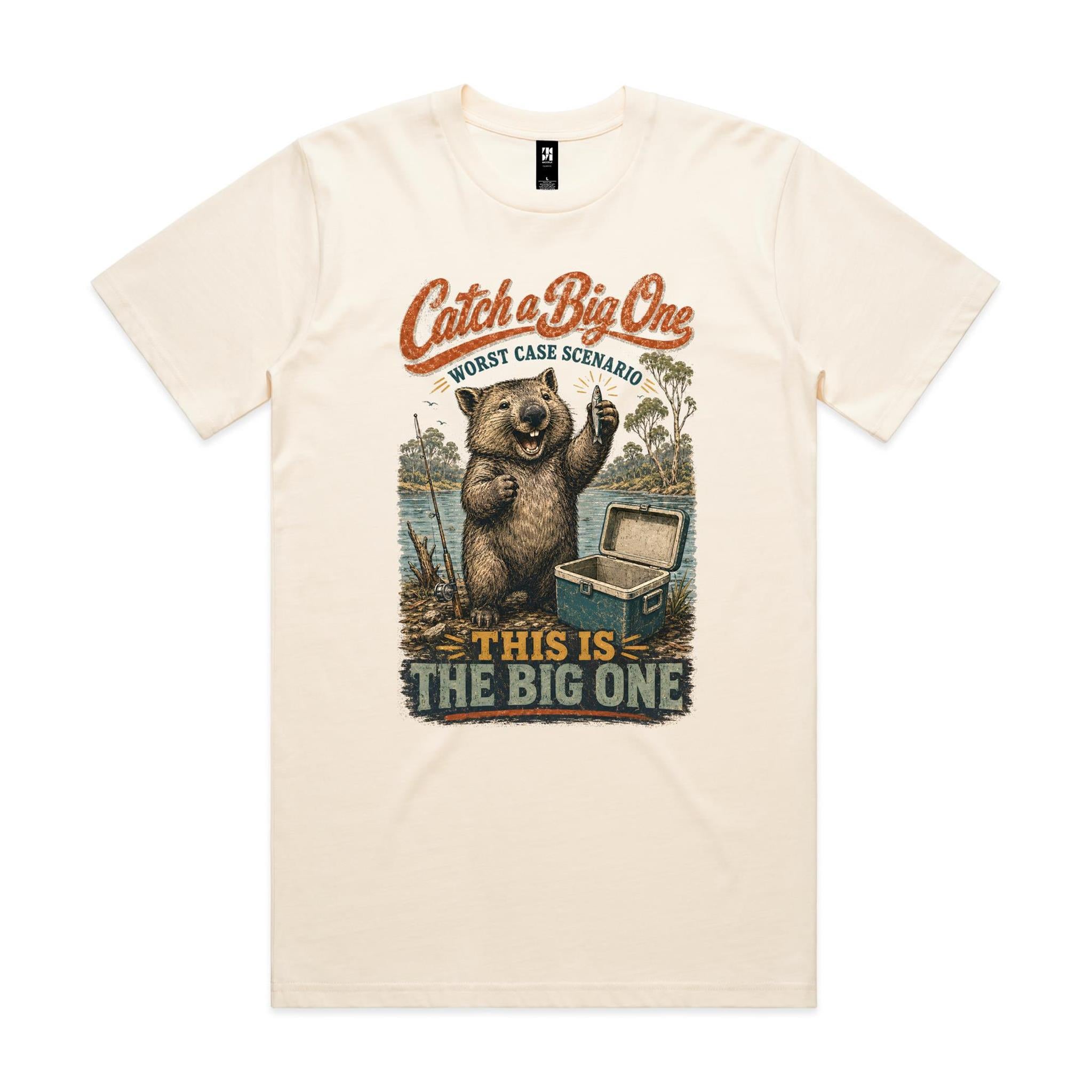 Catch a Big One — This Is the Big One | Wombat Fishing Tee