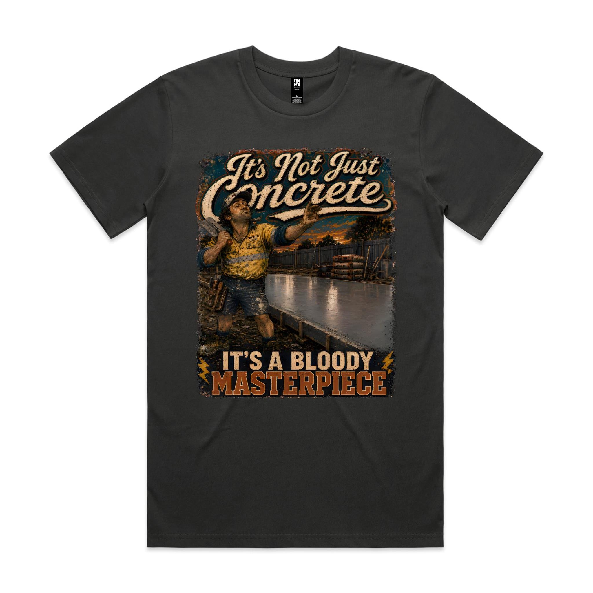 It's Not Just Concrete | Concreters Tee