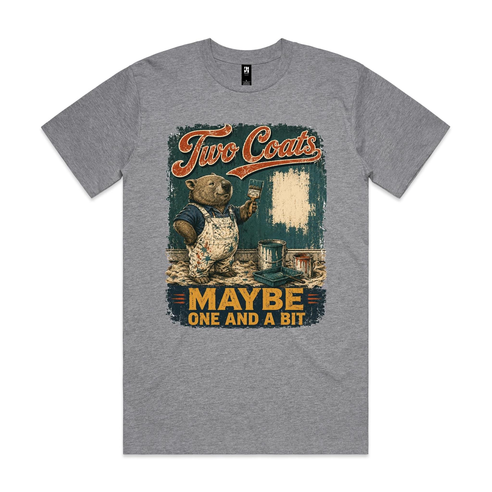 Two Coats — Maybe One and a Bit | Wombat Painter Tee