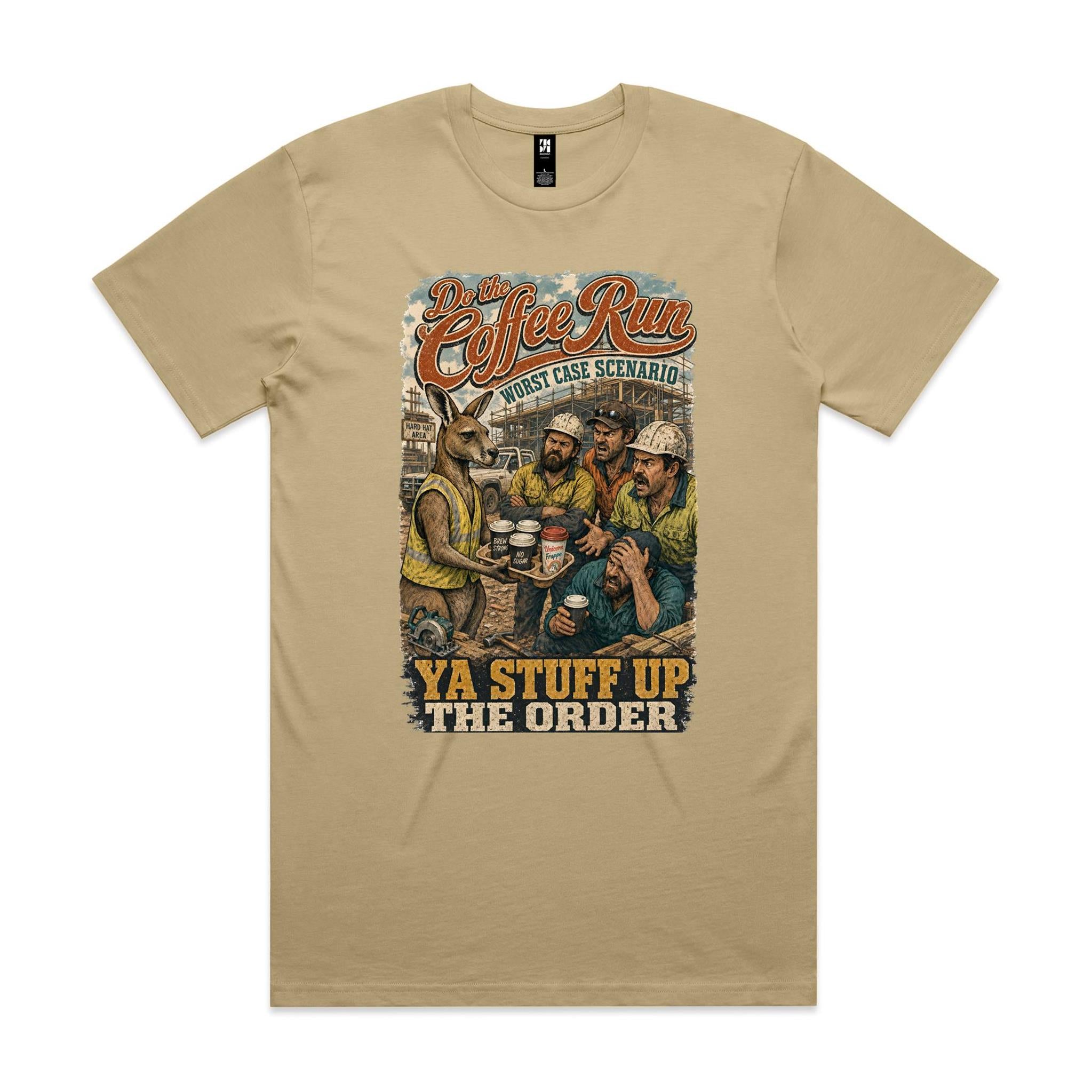 Do the Coffee Run — Ya Stuff Up the Order | Kangaroo Tradie Tee