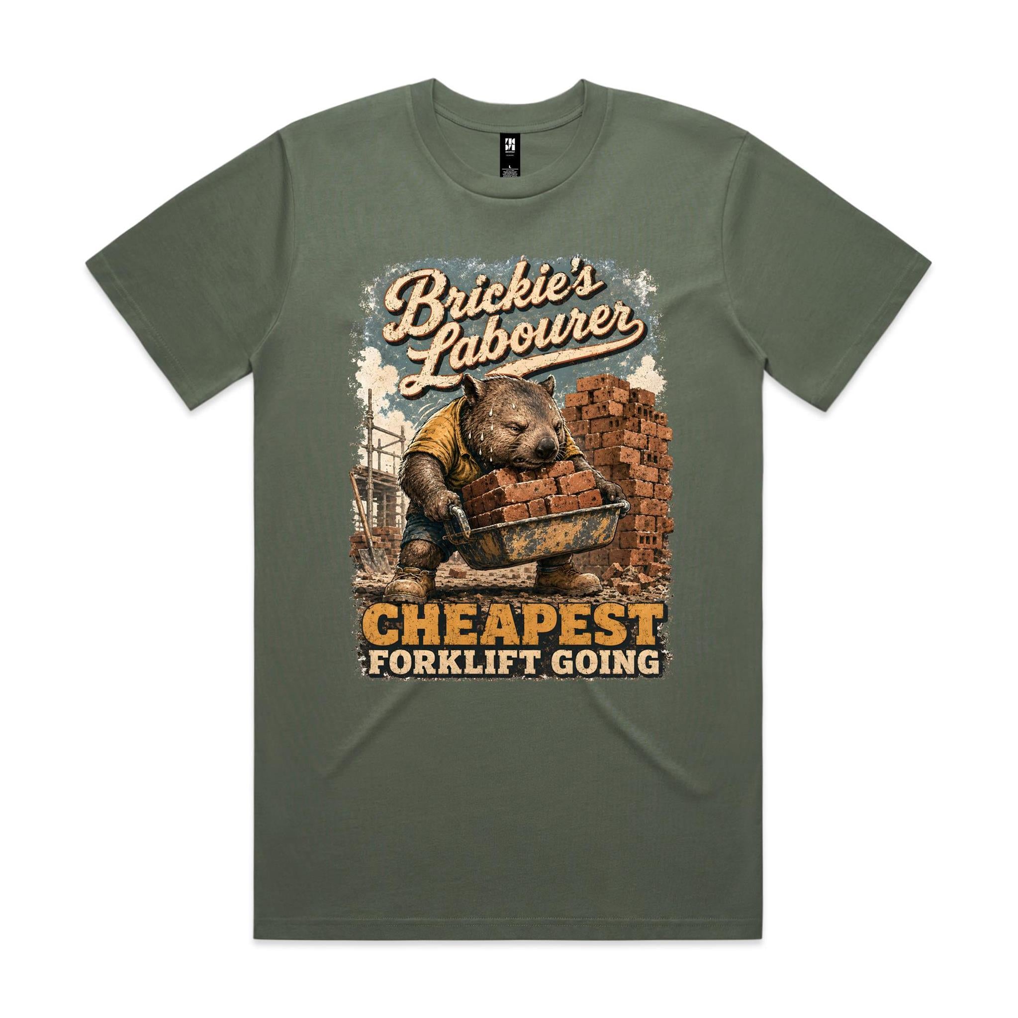 Brickie's Labourer — Cheapest Forklift Going | Wombat Brickie Tee