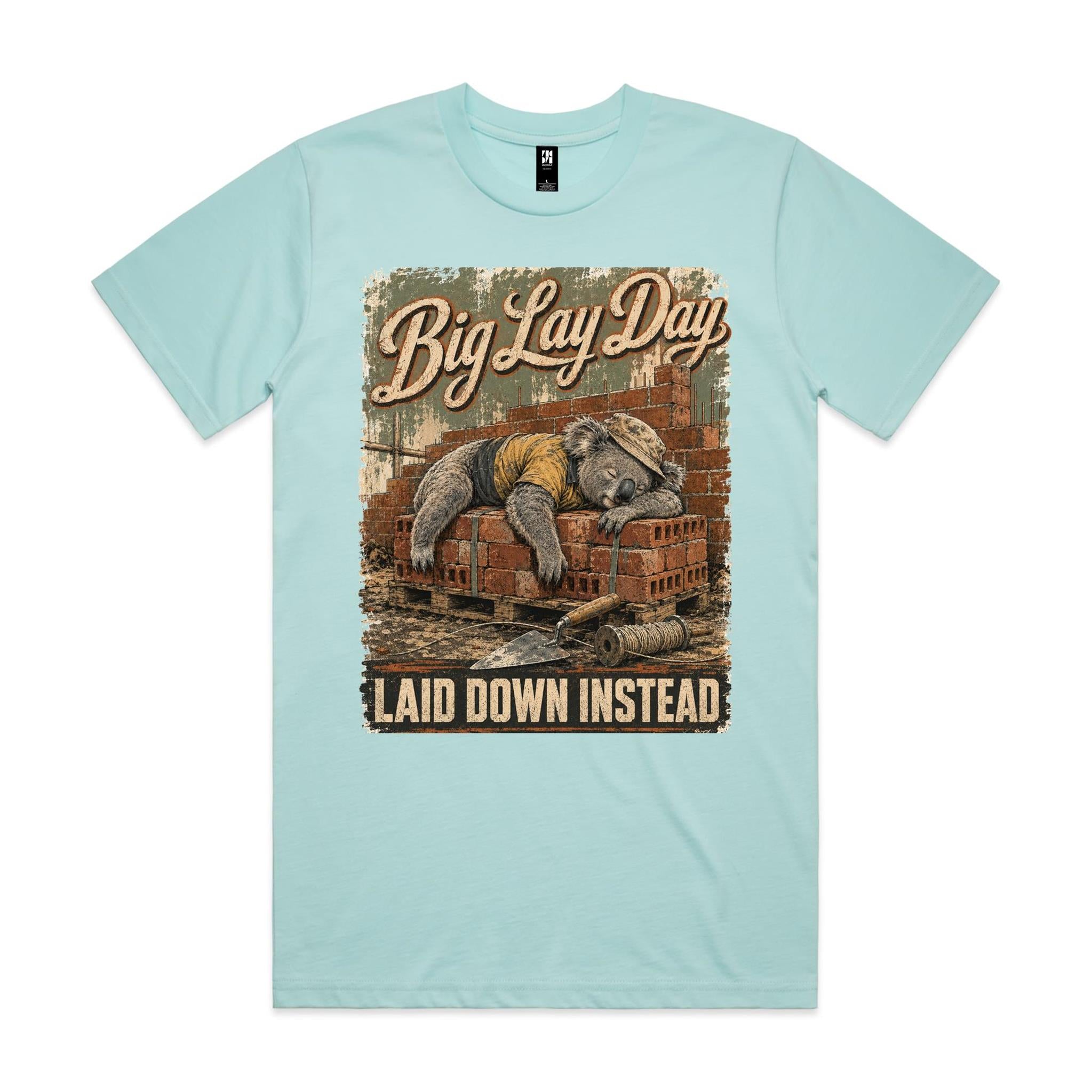 Big Lay Day — Laid Down Instead | Koala Brickie Tee