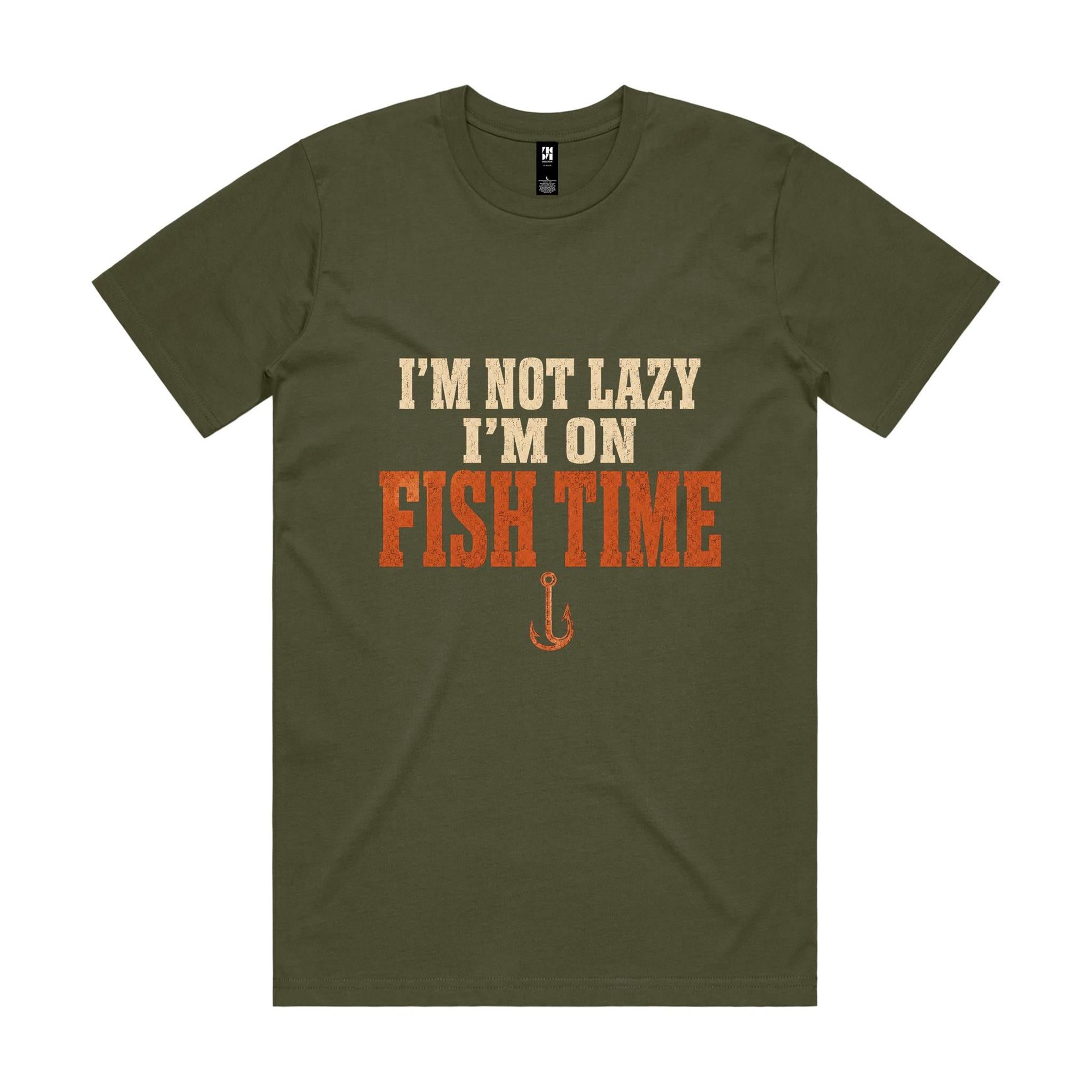 I'm Not Lazy, I'm on Fish Time — Fishing Tee