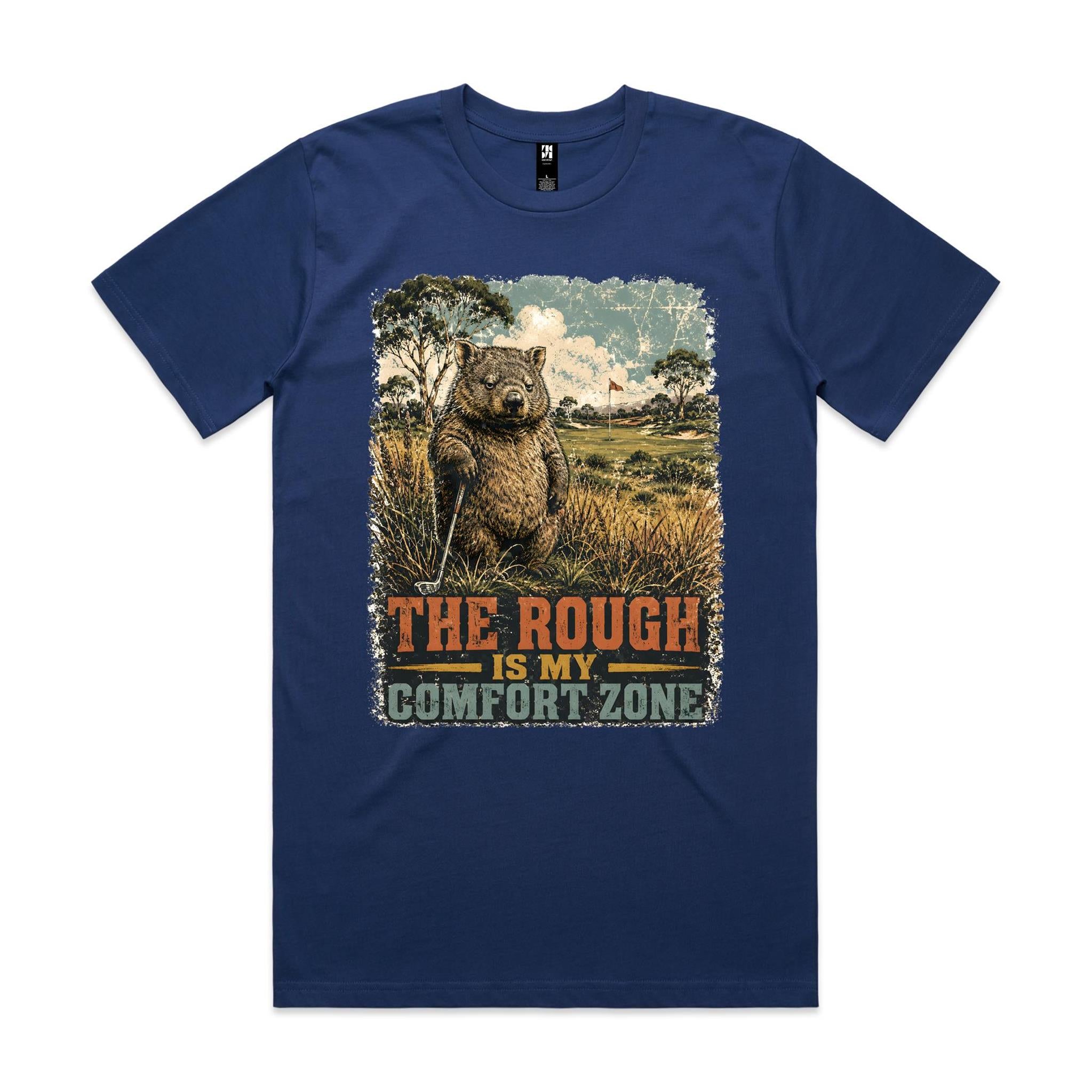 The Rough Is My Comfort Zone — Wombat Golf Tee