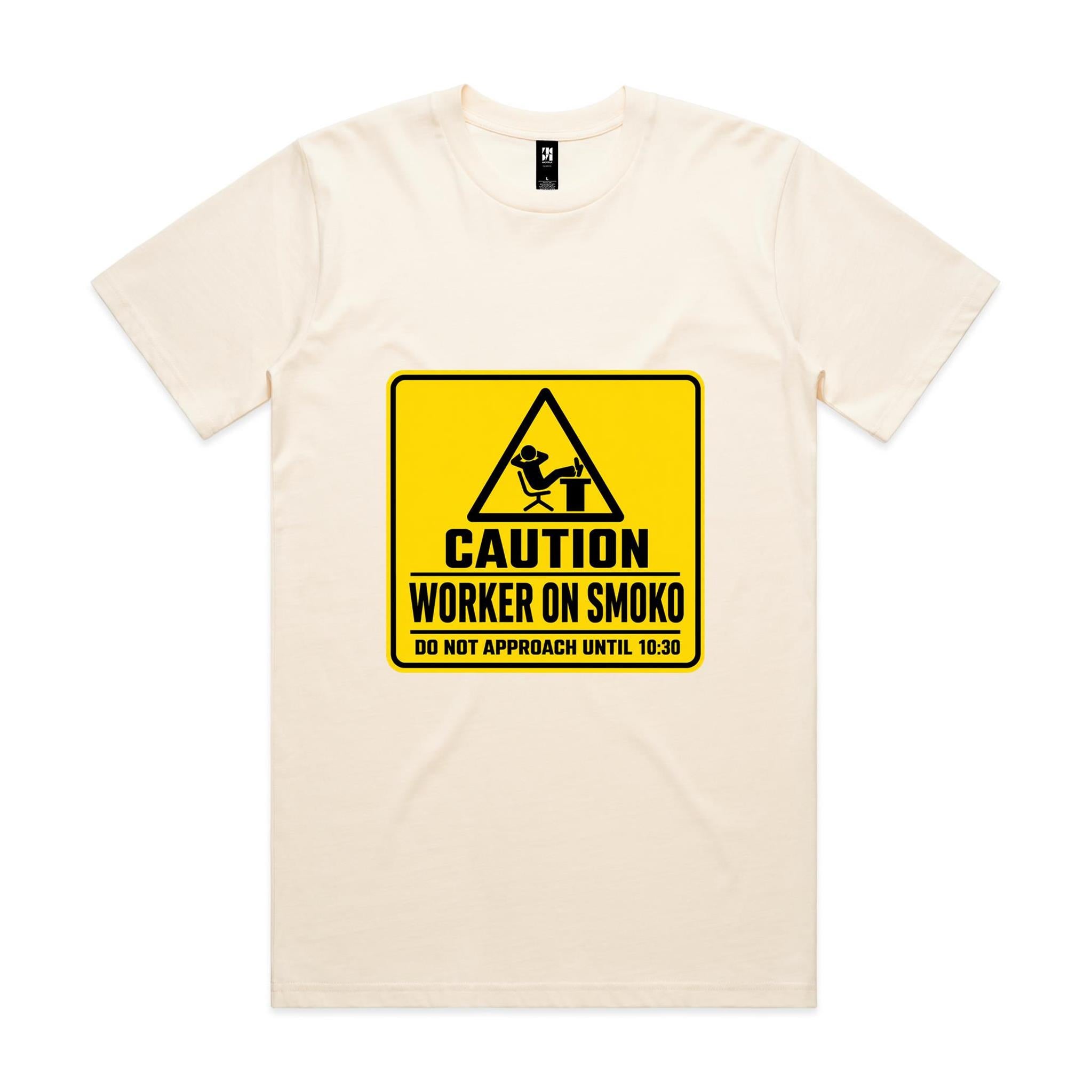 Caution: Worker on Smoko — Do Not Approach Until 10:30 Tee