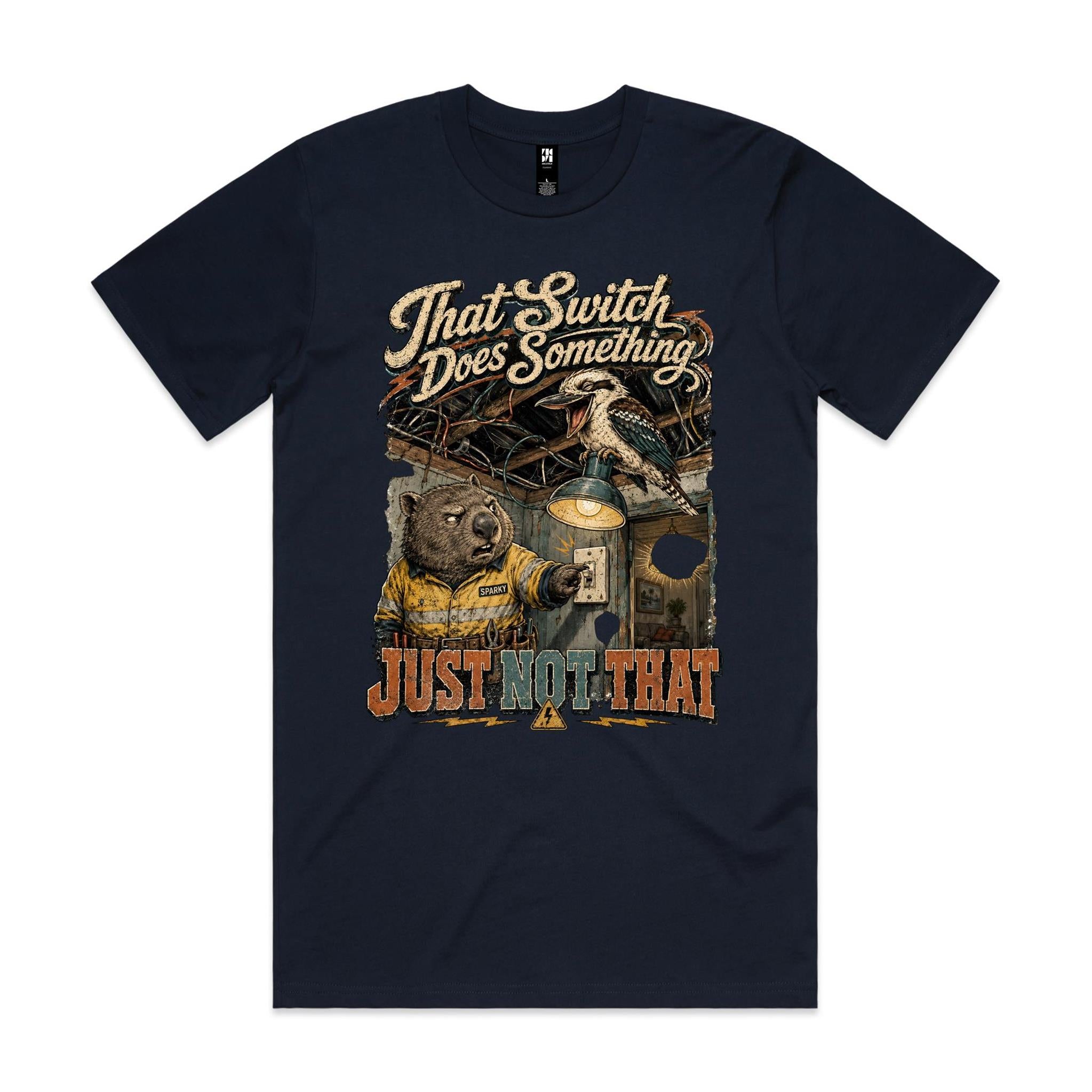 That Switch Does Something | Wombat Sparky Tee