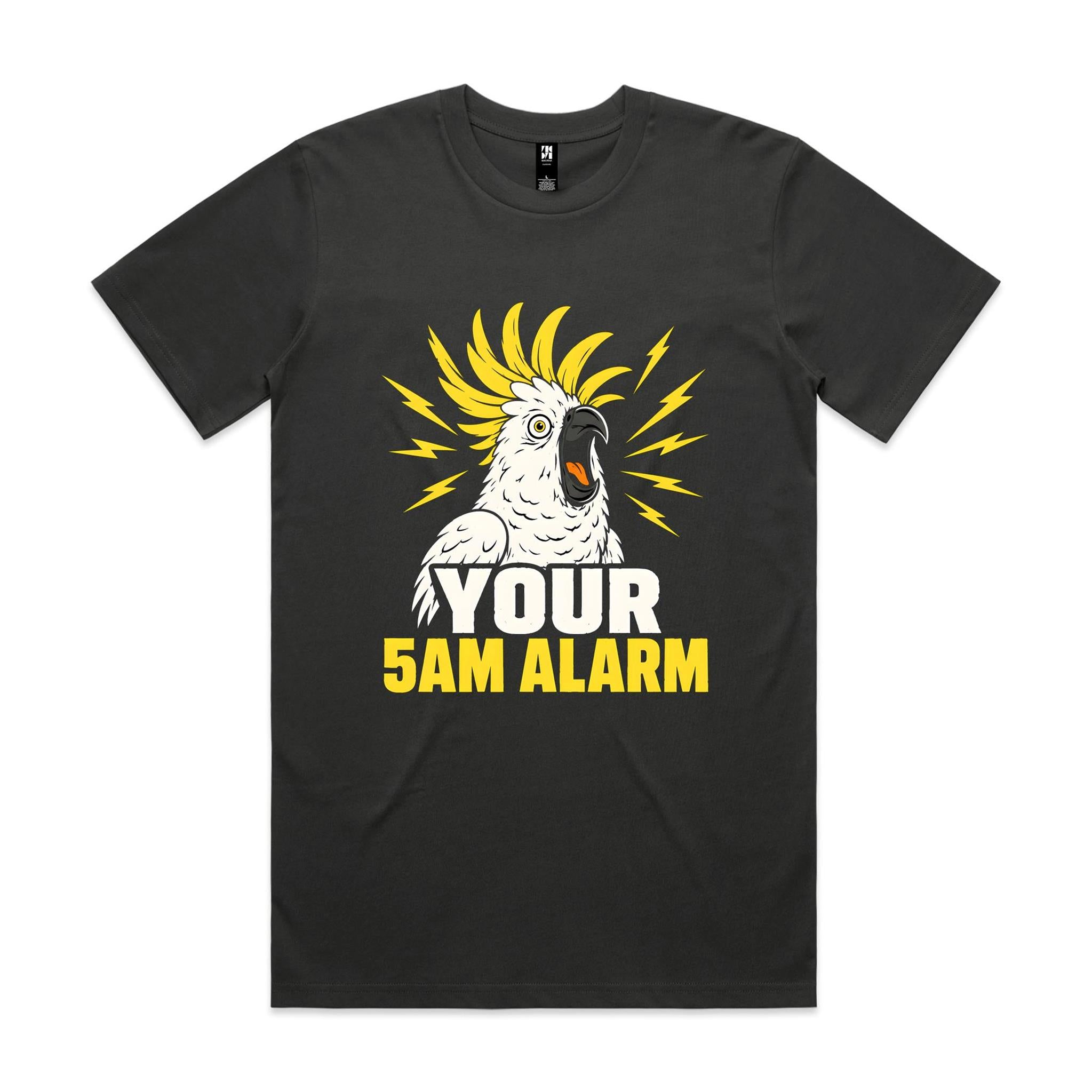 Your 5AM Alarm — Screeching Cockatoo Tee