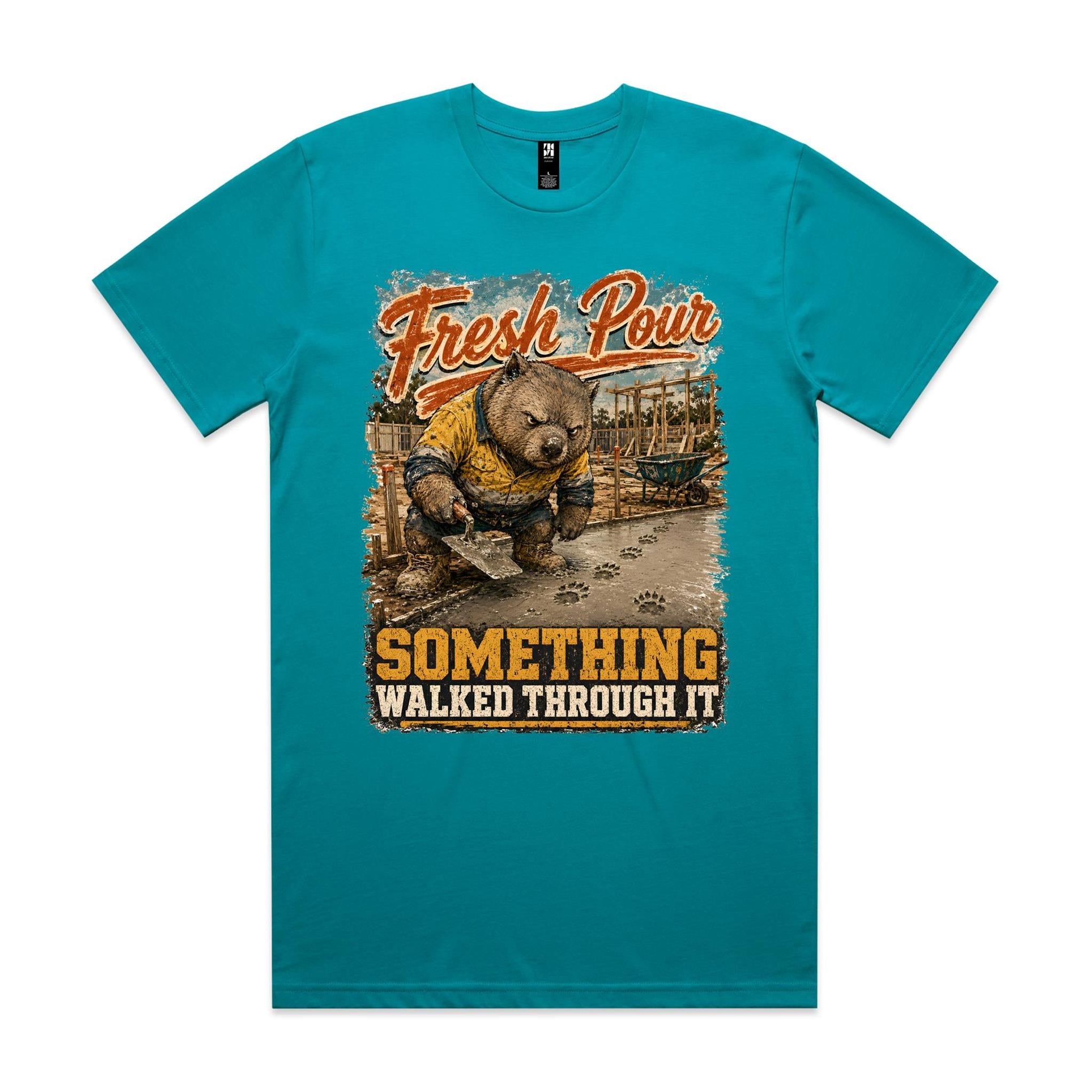 Fresh Pour — Something Walked Through It | Wombat Concreter Tee