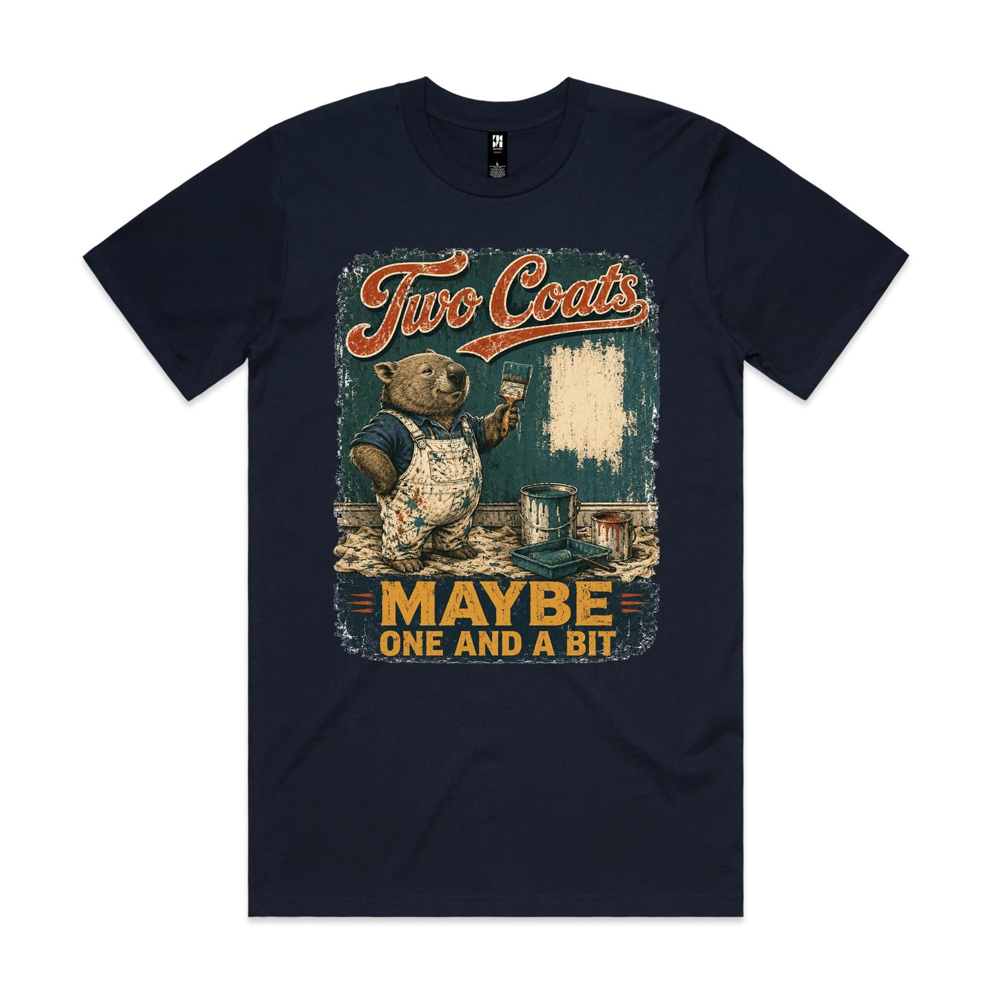 Two Coats — Maybe One and a Bit | Wombat Painter Tee