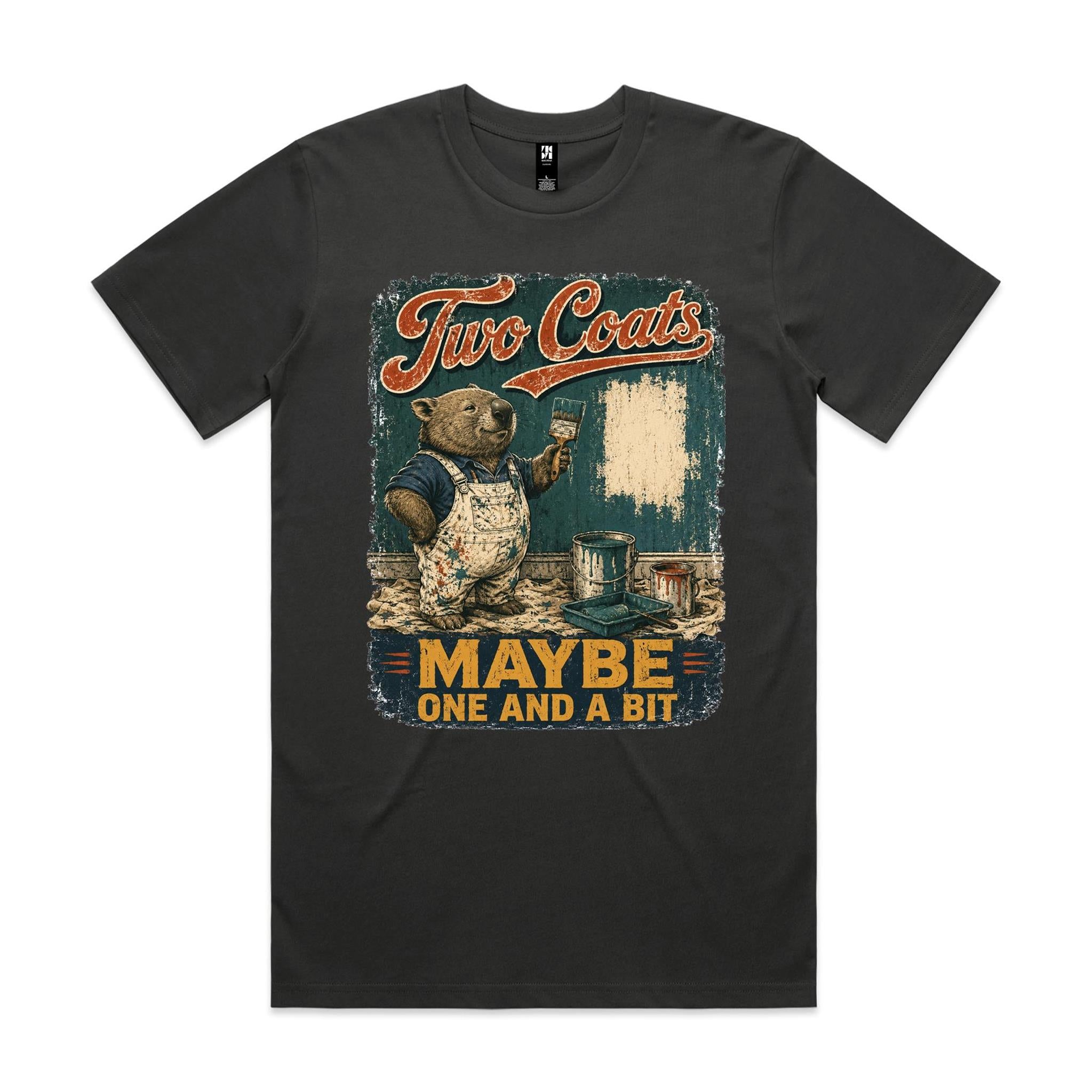 Two Coats — Maybe One and a Bit | Wombat Painter Tee