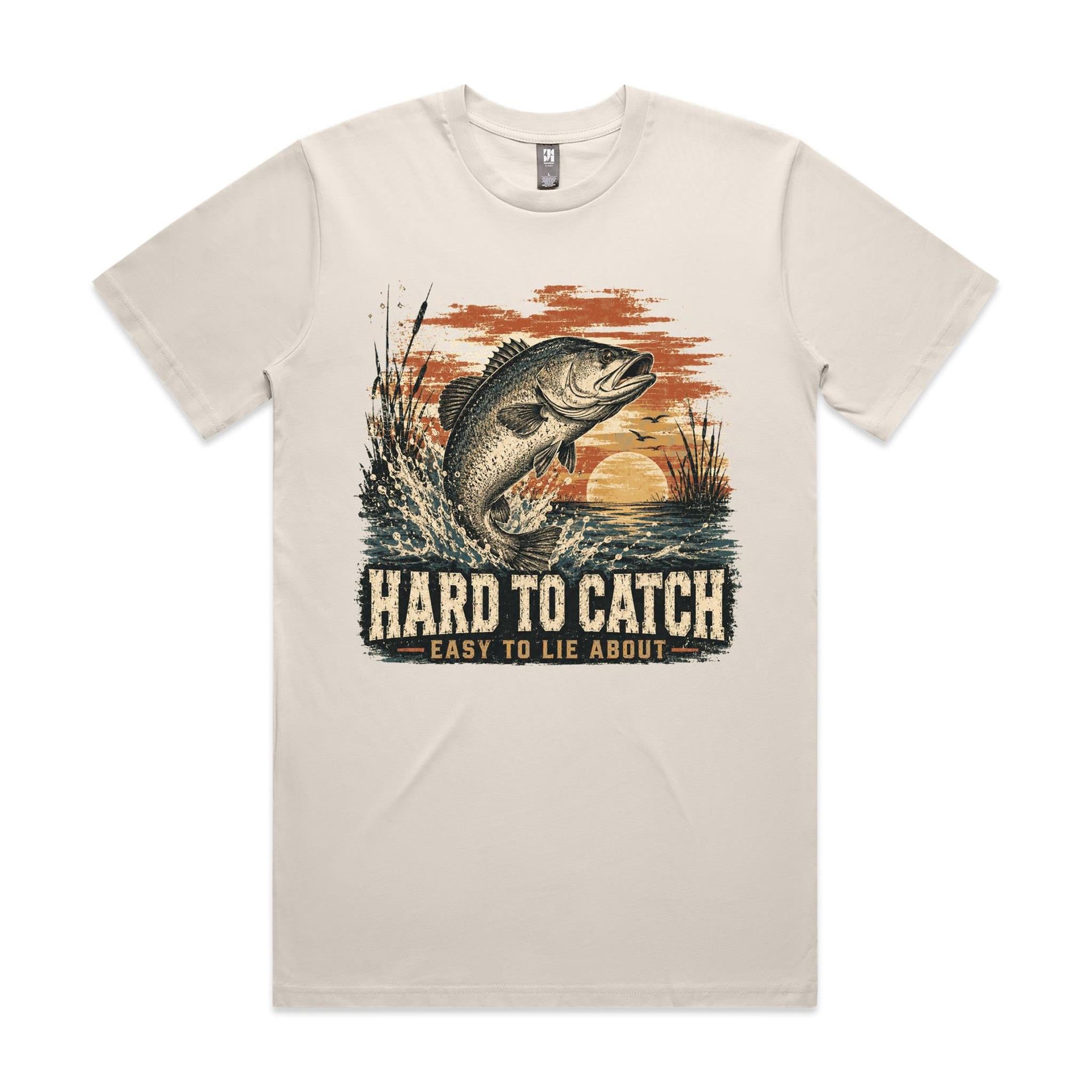 Hard to Catch, Easy to Lie About — Fishing Tee