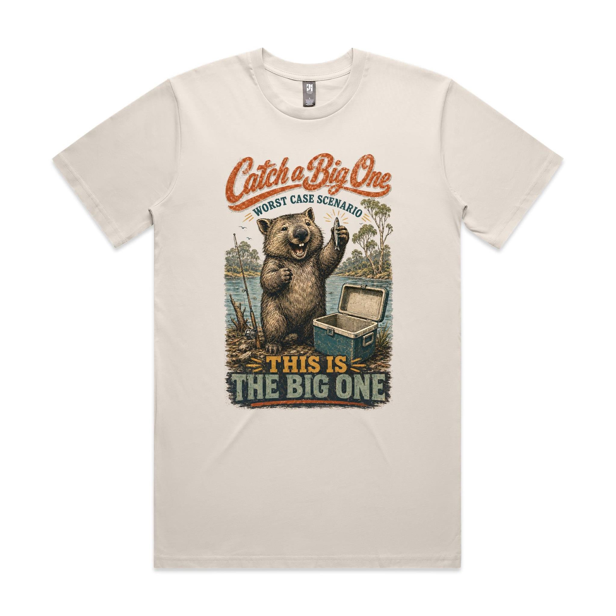 Catch a Big One — This Is the Big One | Wombat Fishing Tee