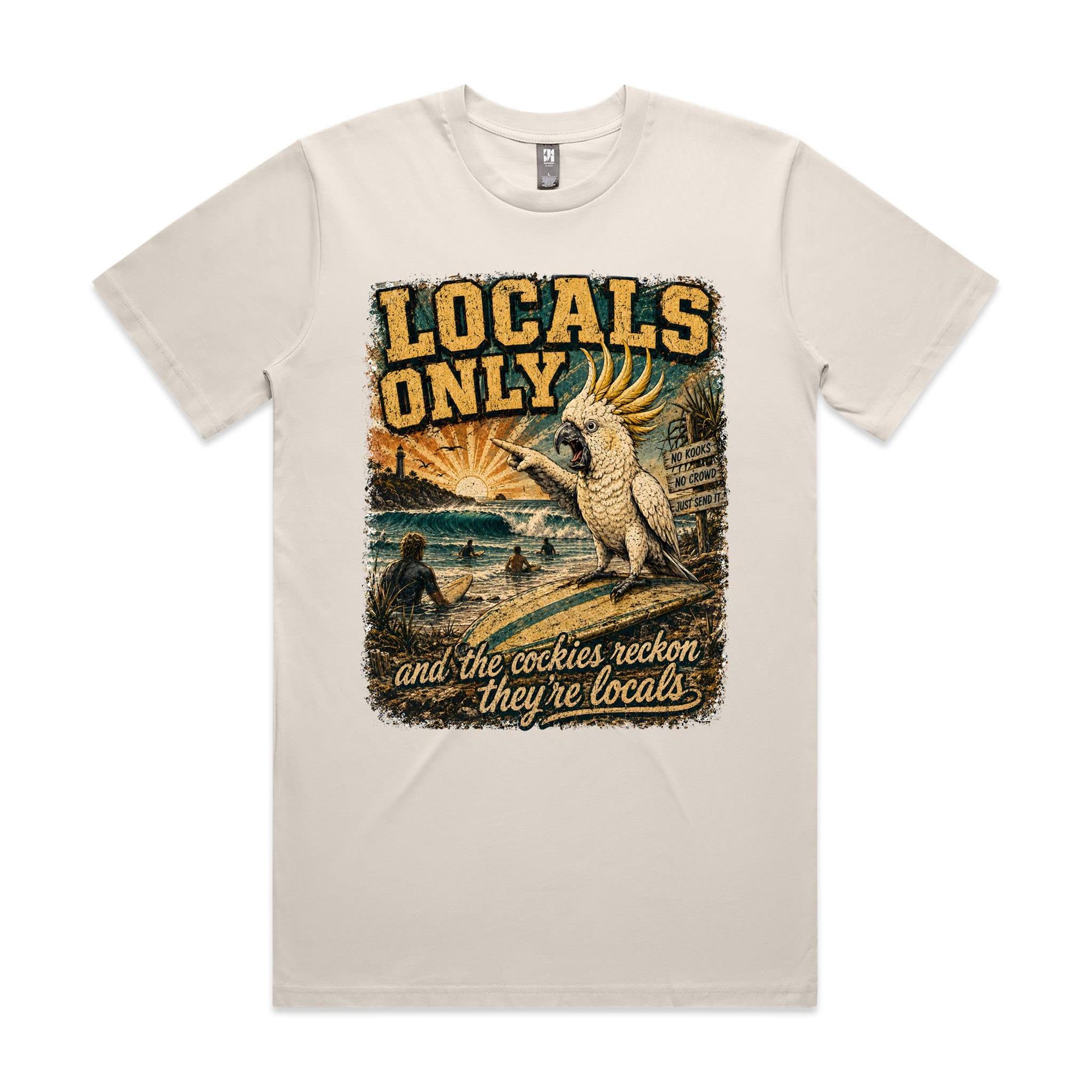 Locals Only — The Cockies Reckon They're Locals | Cockatoo Surf Tee