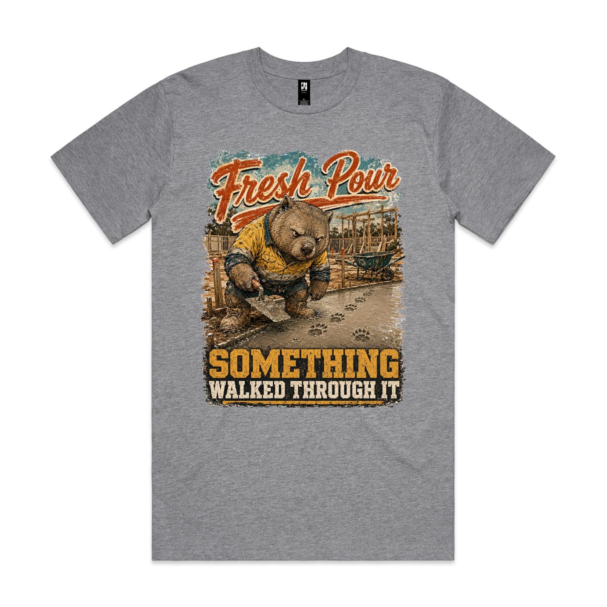 Fresh Pour — Something Walked Through It | Wombat Concreter Tee
