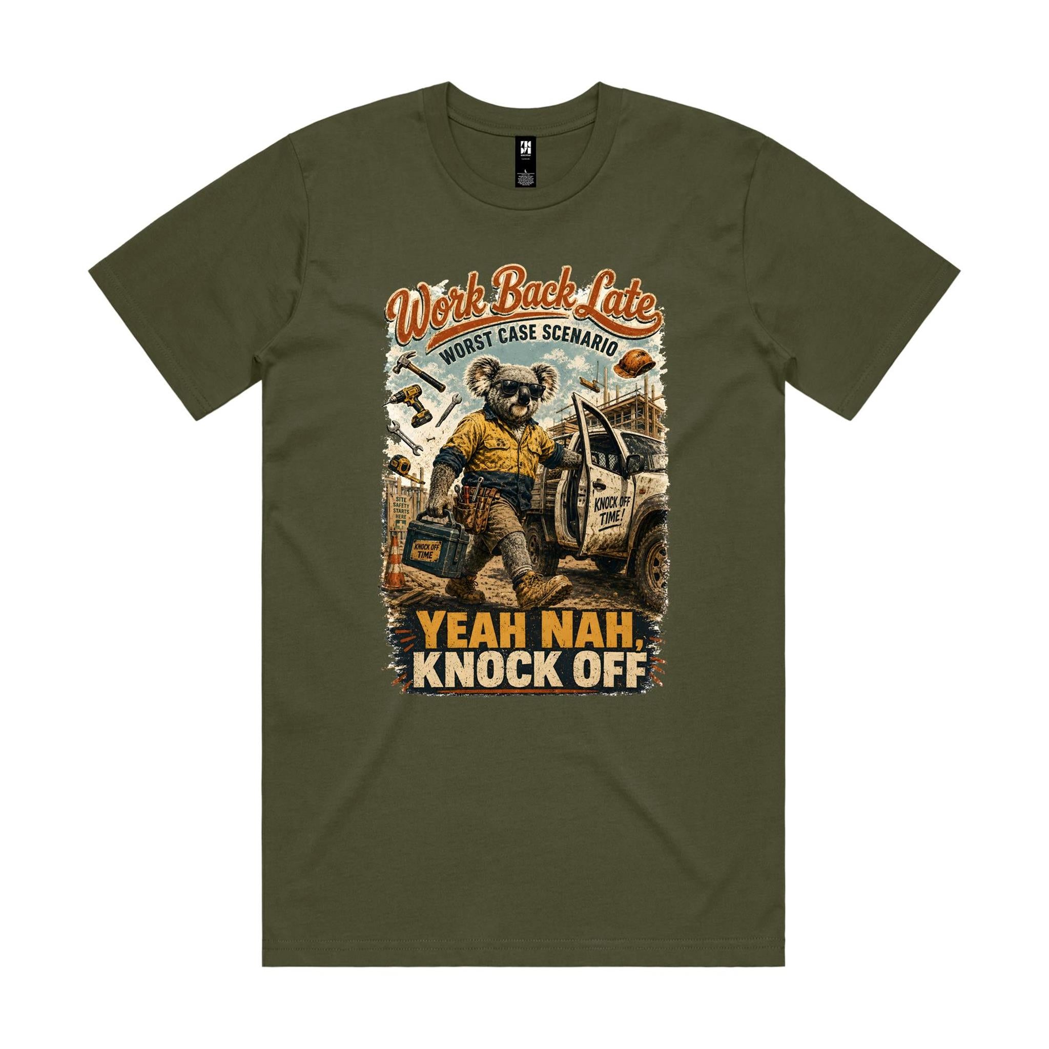 Work Back Late — Yeah Nah, Knock Off | Koala Tradie Tee